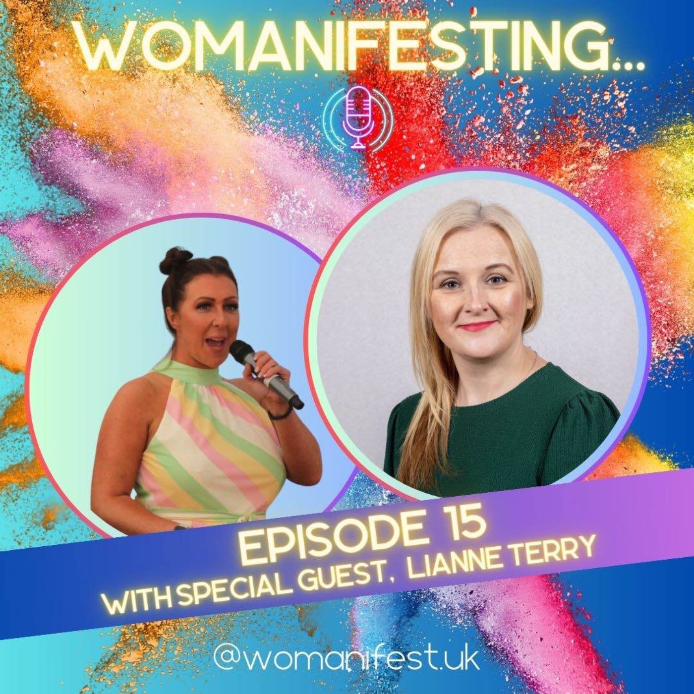 Womanifesting... Episode 15 with special guest Lianne Terry episode artwork