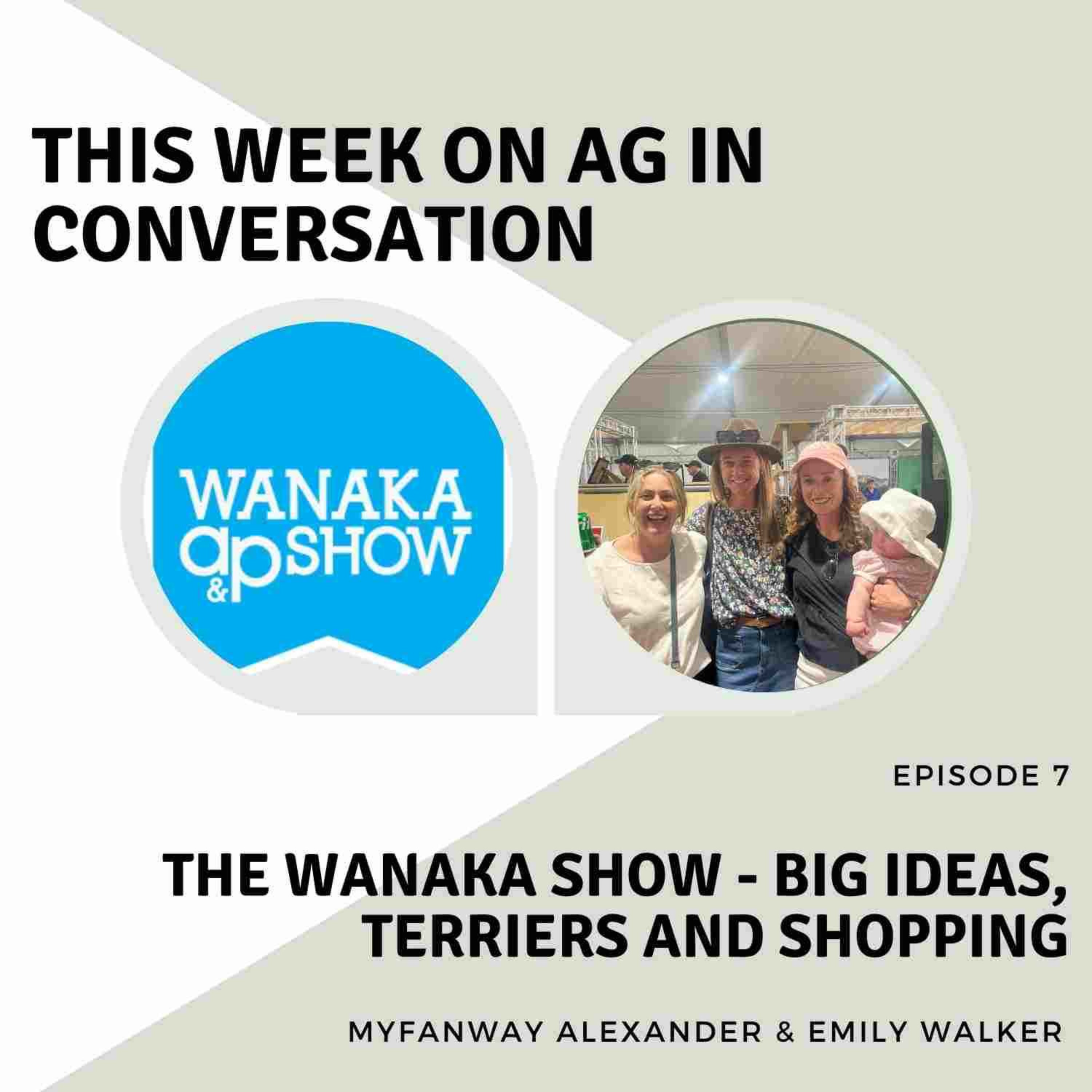 The Wanaka Show - big ideas, terriers and shopping