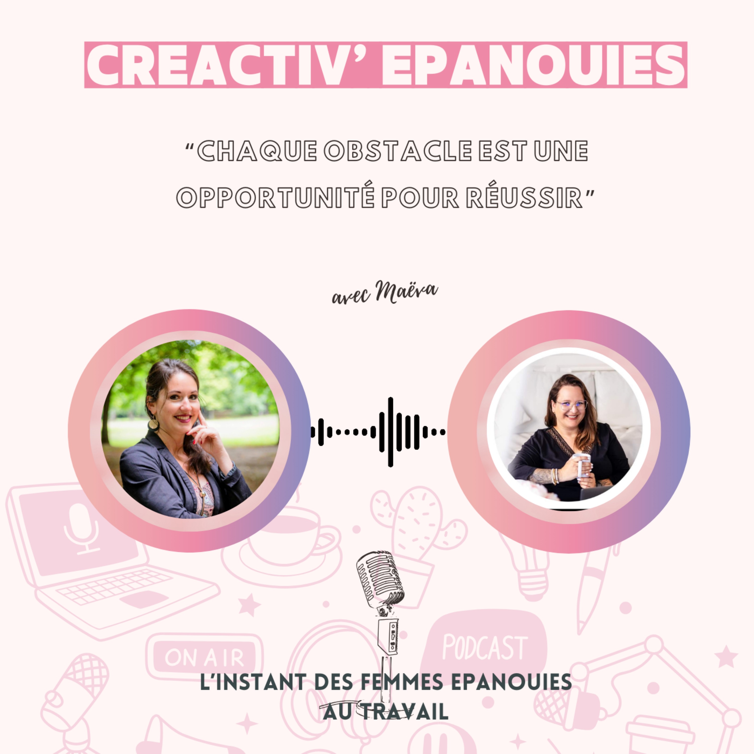 CréActiv\' Epanouies - Une chaîne inspirante pour Briller dans ton Biz\'