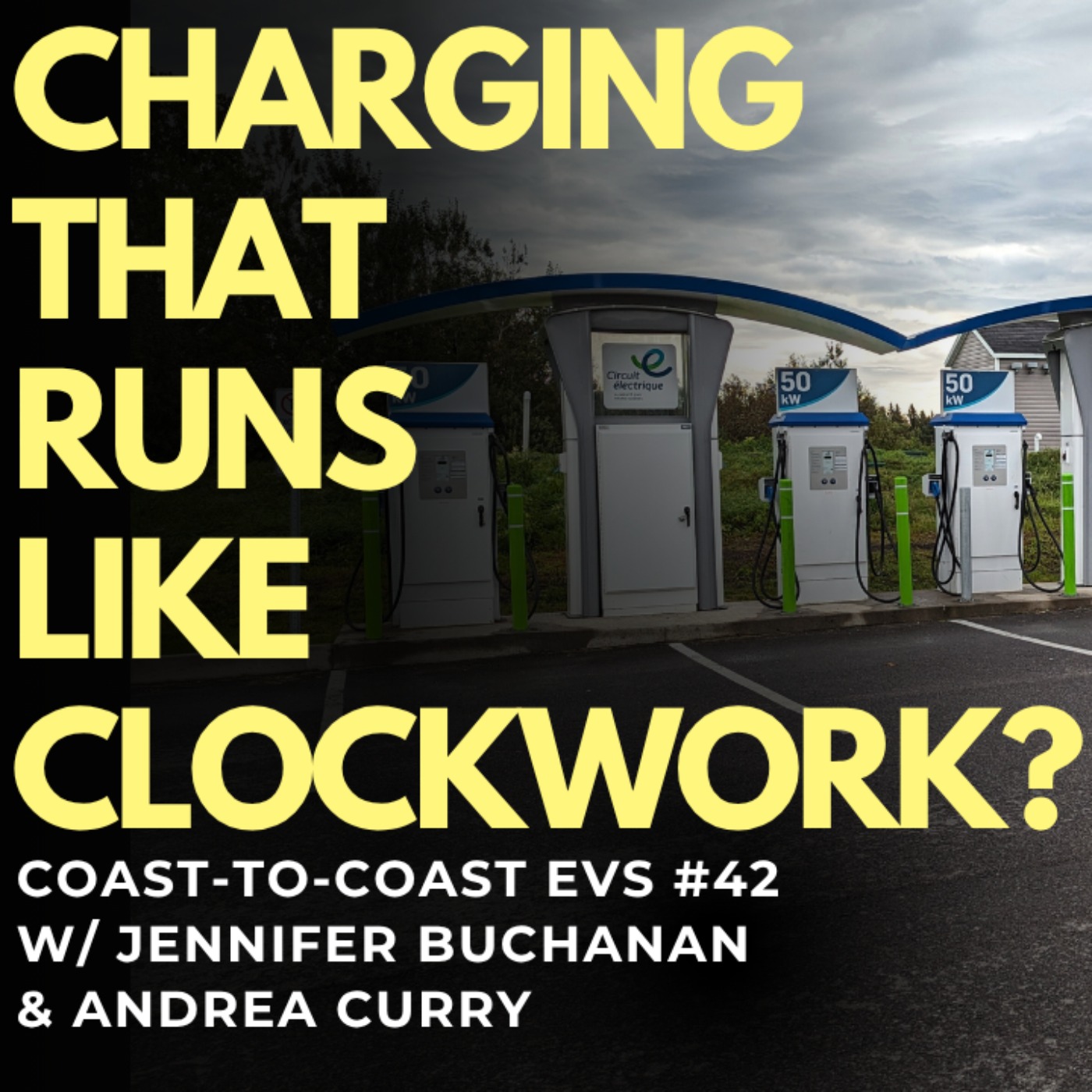 Inside Charging Reliability and Canadian EV Road Trips | CCEVs 42 w/ Clockwork Co-founders episode artwork