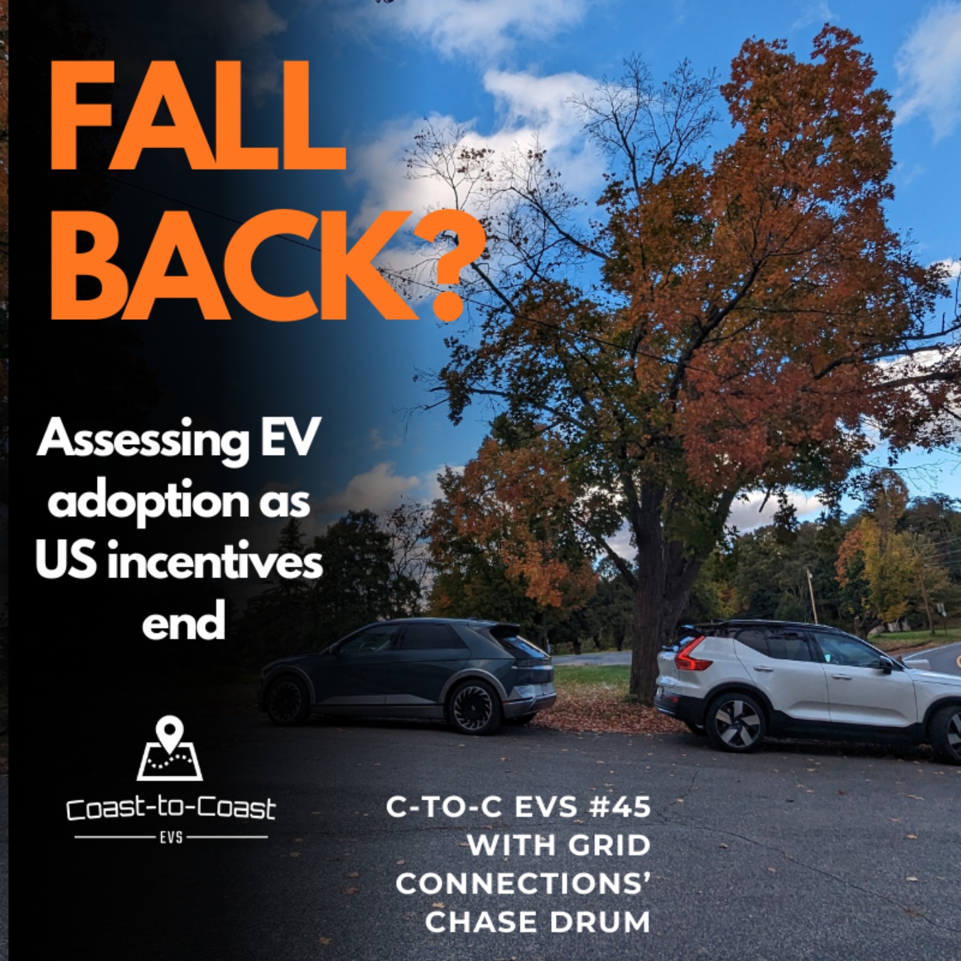 InEVitable Transition or EV Fall Back? Coast-to-Coast EVs #45 w/ Chase Drum (Grid Connections)