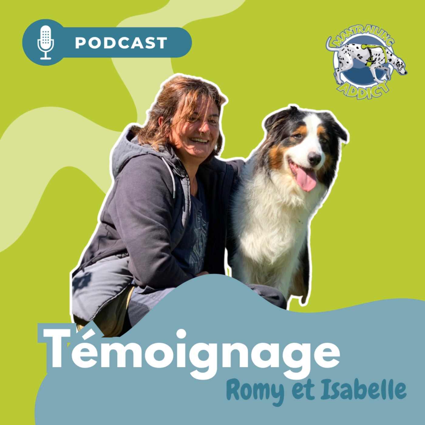 Témoignage - Isabelle et Romy - Le mantrailing pour tisser du lien Témoignage - Isabelle et Romy - Le mantrailing pour tisser du lien