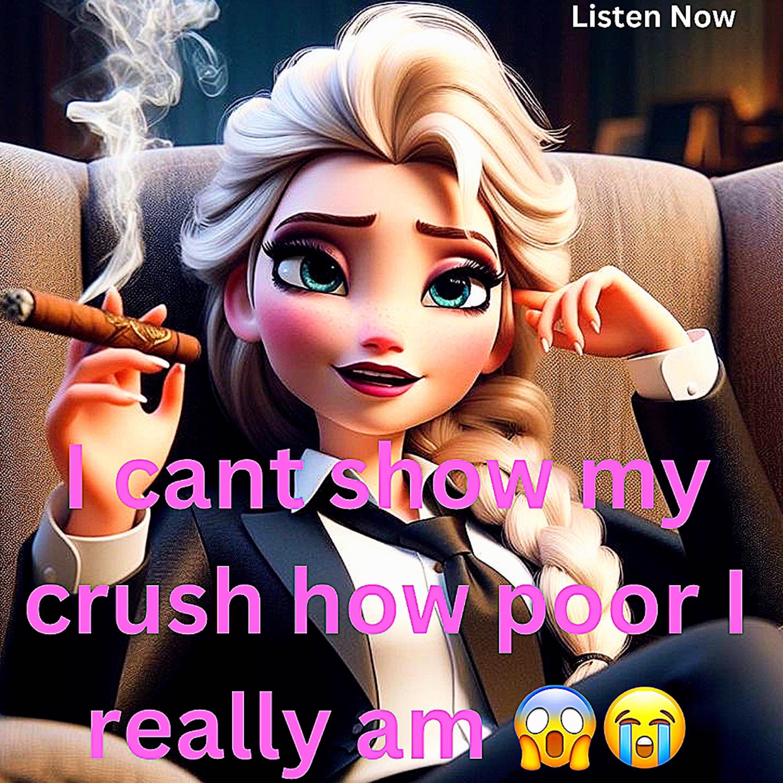 I cant show my crush how poor I really am 😱😭