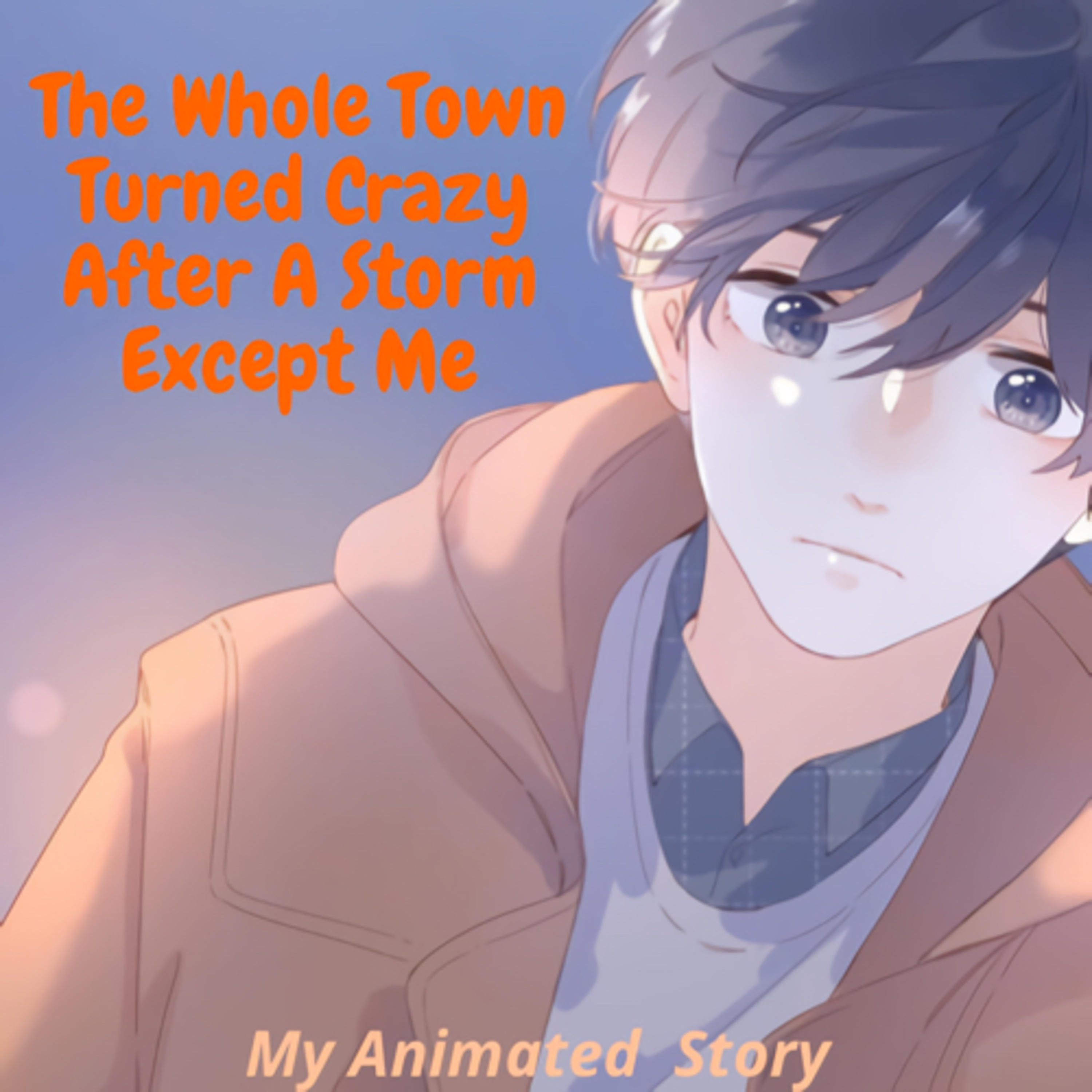 The Whole Town Turned Crazy After A Storm Except Me.