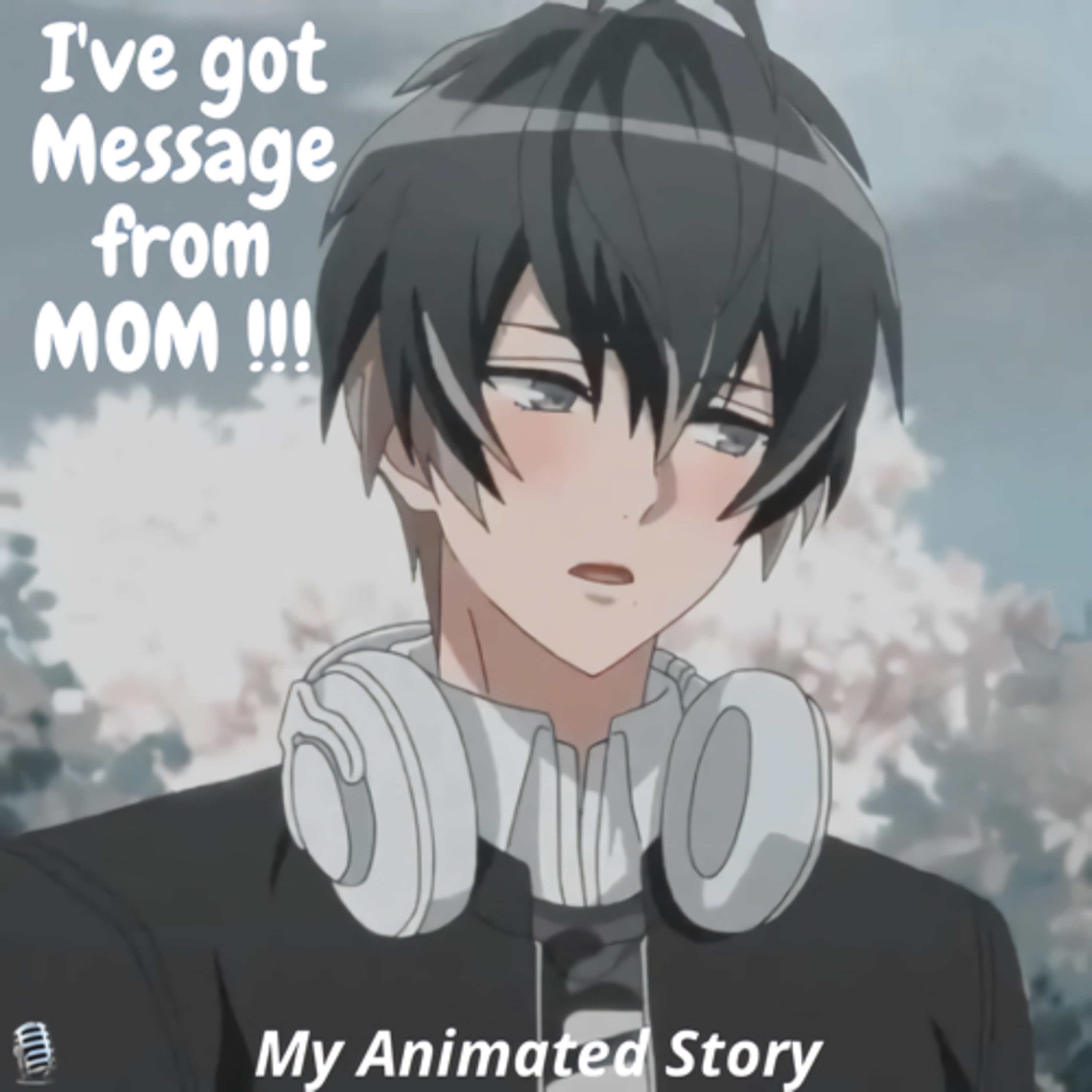 I've got Message from MOM !!! | My Animated Story 🎙