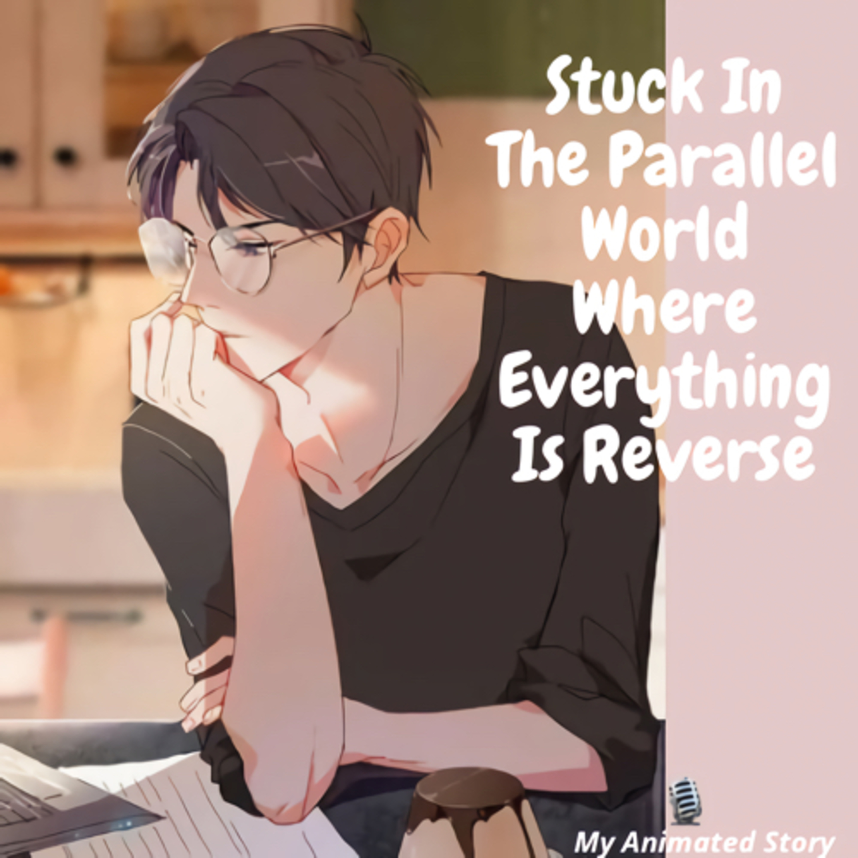 Stuck In The Parallel World Where Everything Is Reverse | My Animated Story 🎙