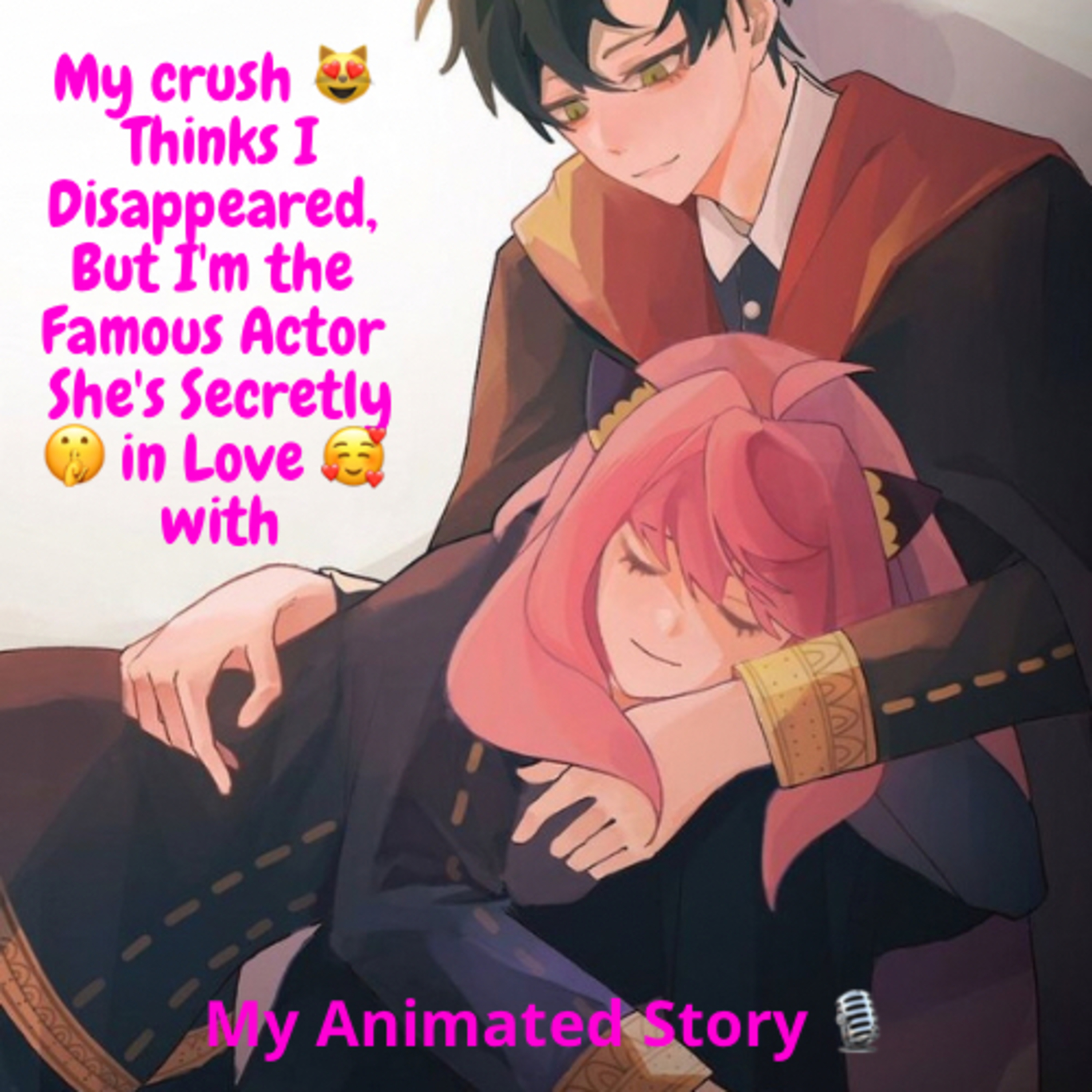 My Crush 😻 Thinks I Disappeared, But I'm the Famous Actor She's Secretly 🤫 in Love 🥰 with 🎙