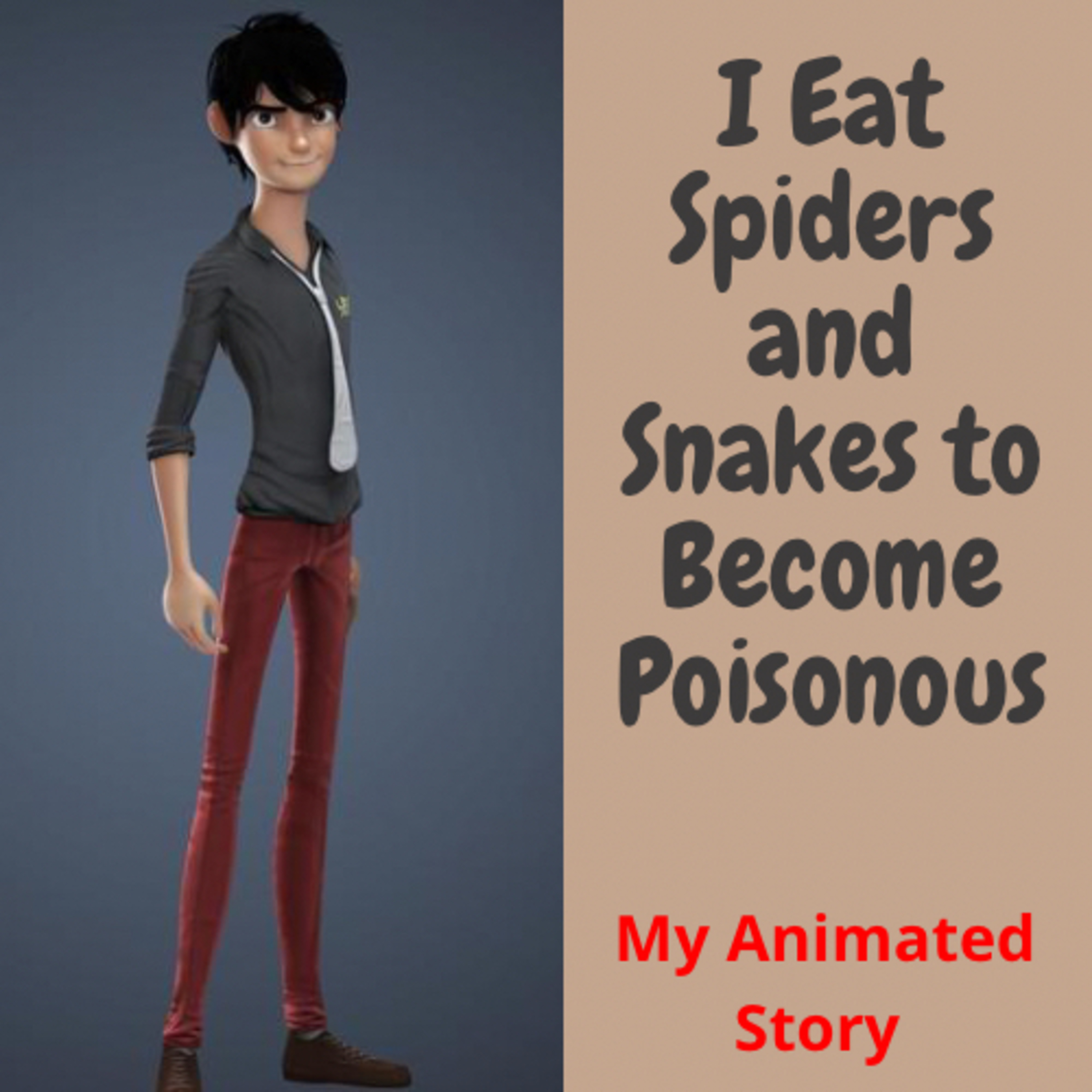 I Eat Spiders 🕷 and Snakes 🐍 to Become Poisonous ☠️ | My Animated Story 🎙
