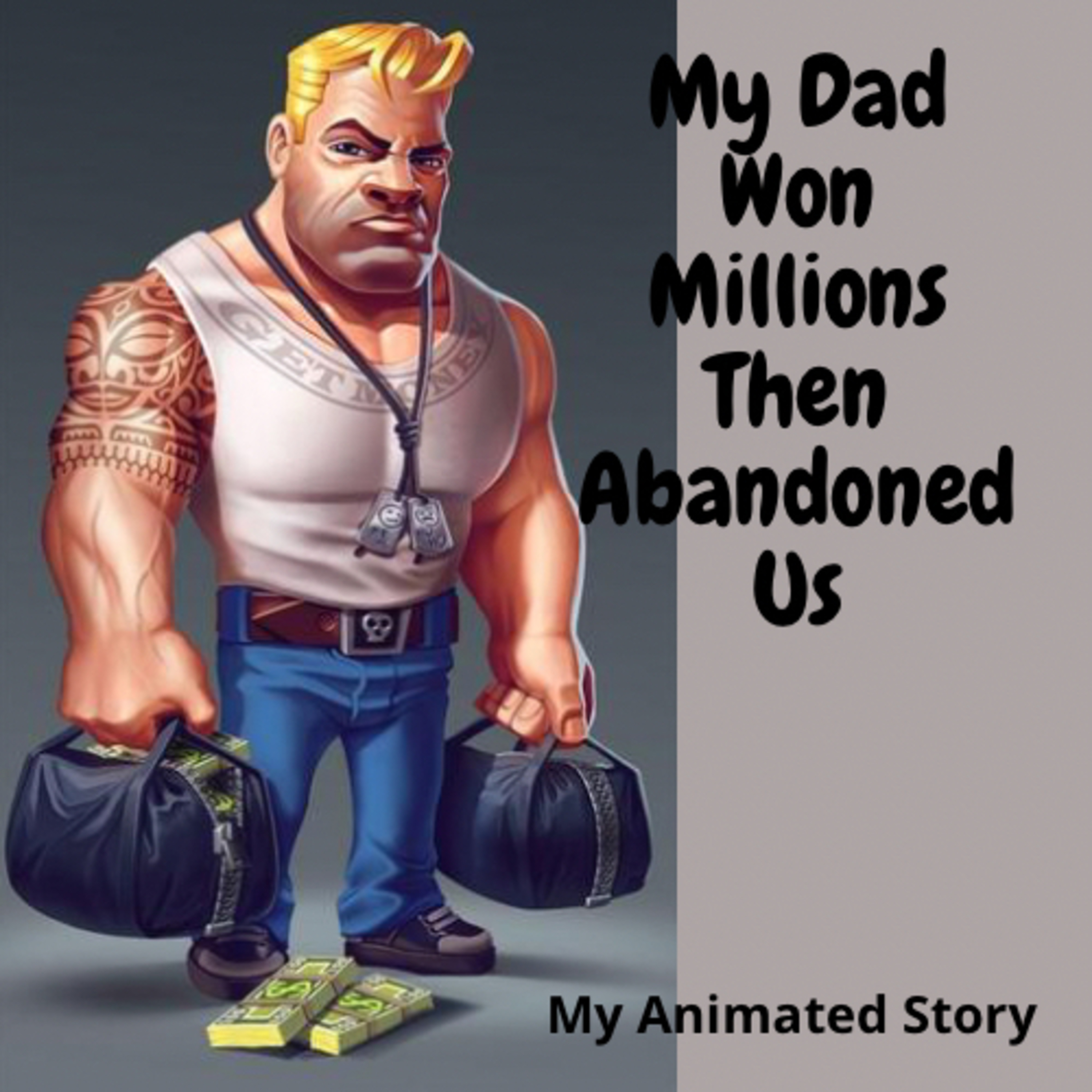 My Dad Won Millions Then Abandoned Us | My Animated Story