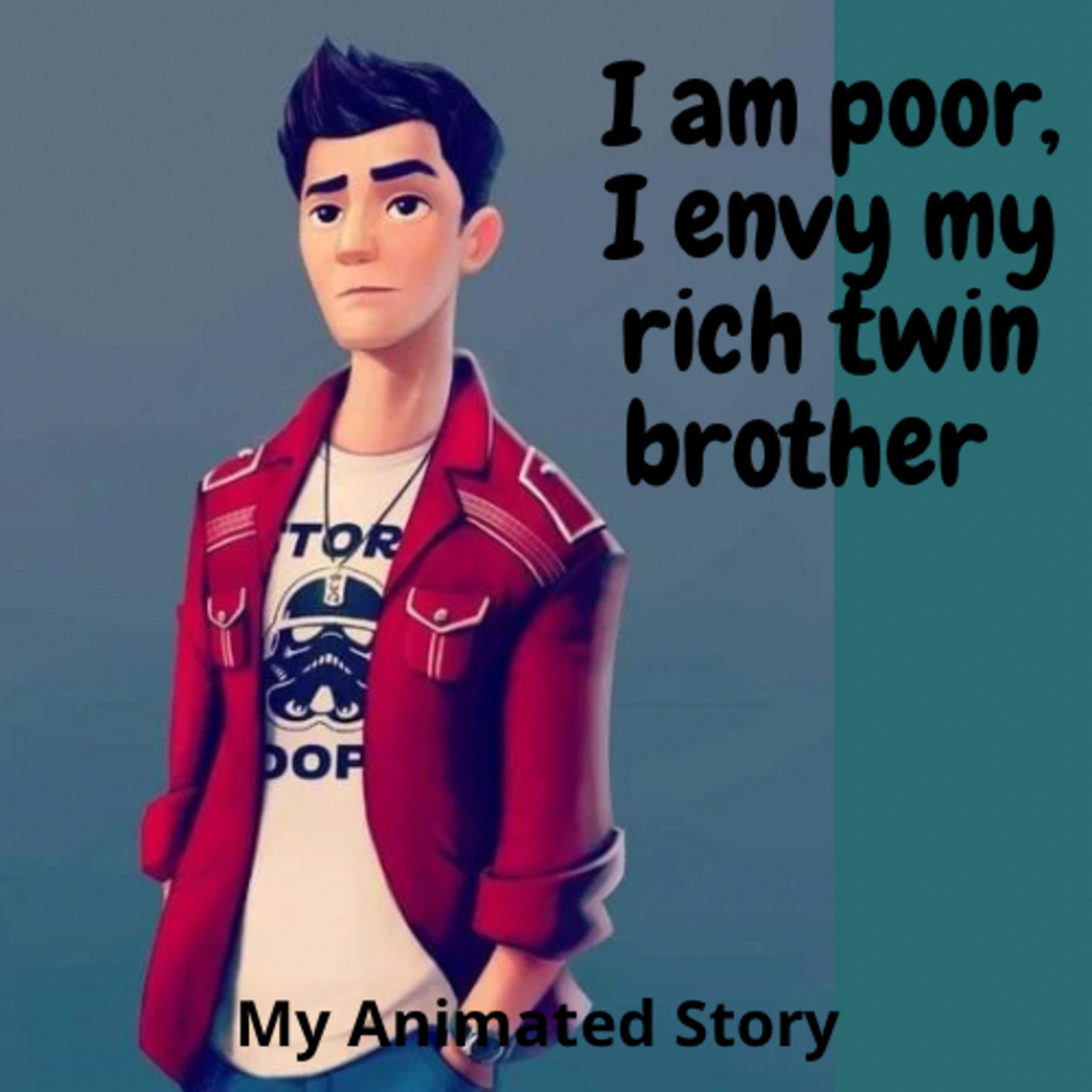 I am poor, I envy my rich twin brother | My Animated Story
