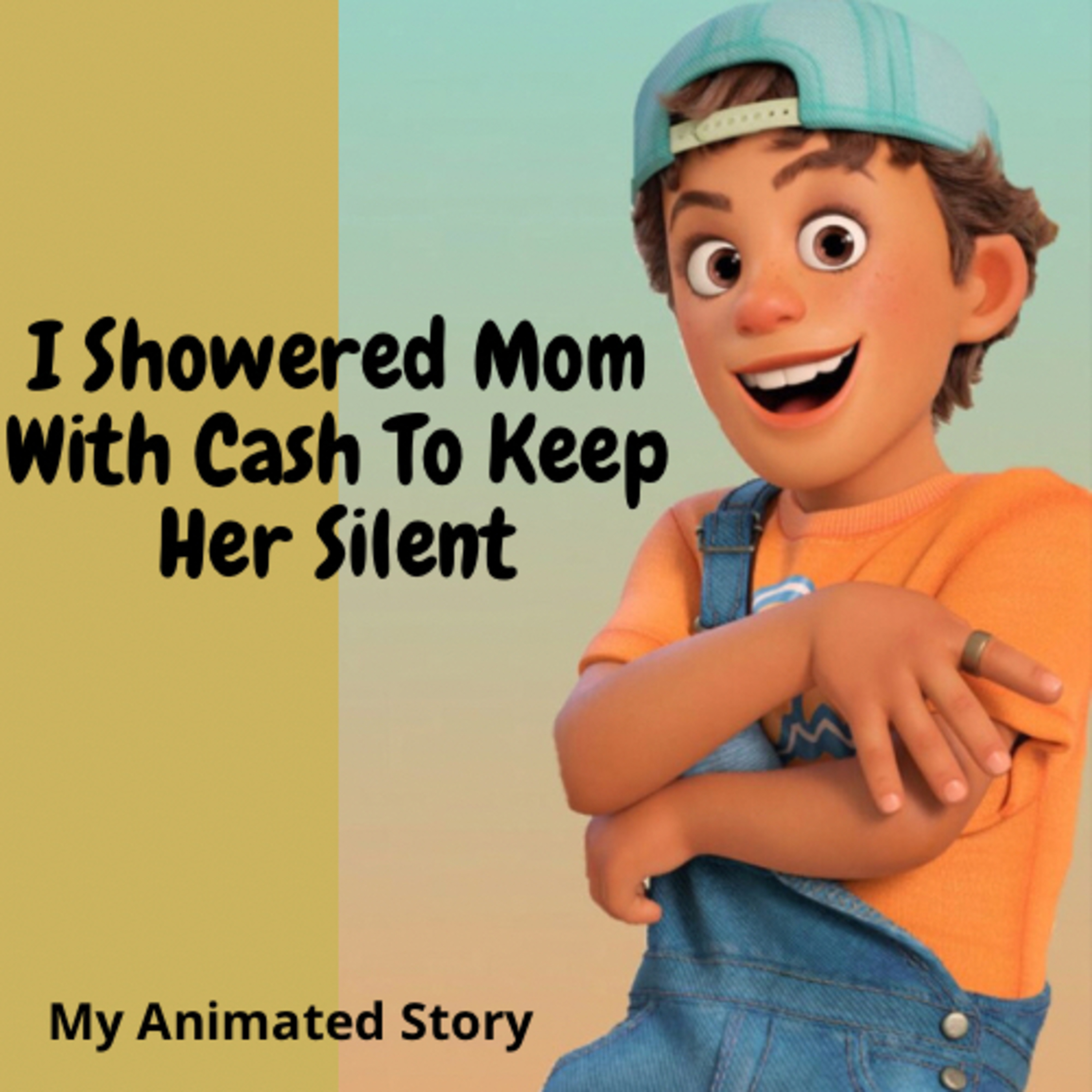 I Showered Mom With Cash To Keep Her Silent | My Animated Story 🎙