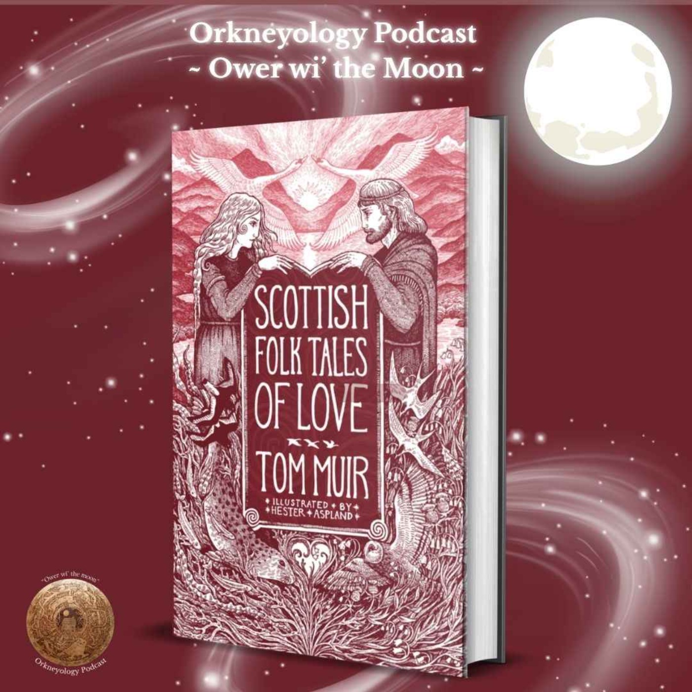 Scottish Folk Tales of Love ~ with Orkney Islands storyteller Tom Muir episode artwork