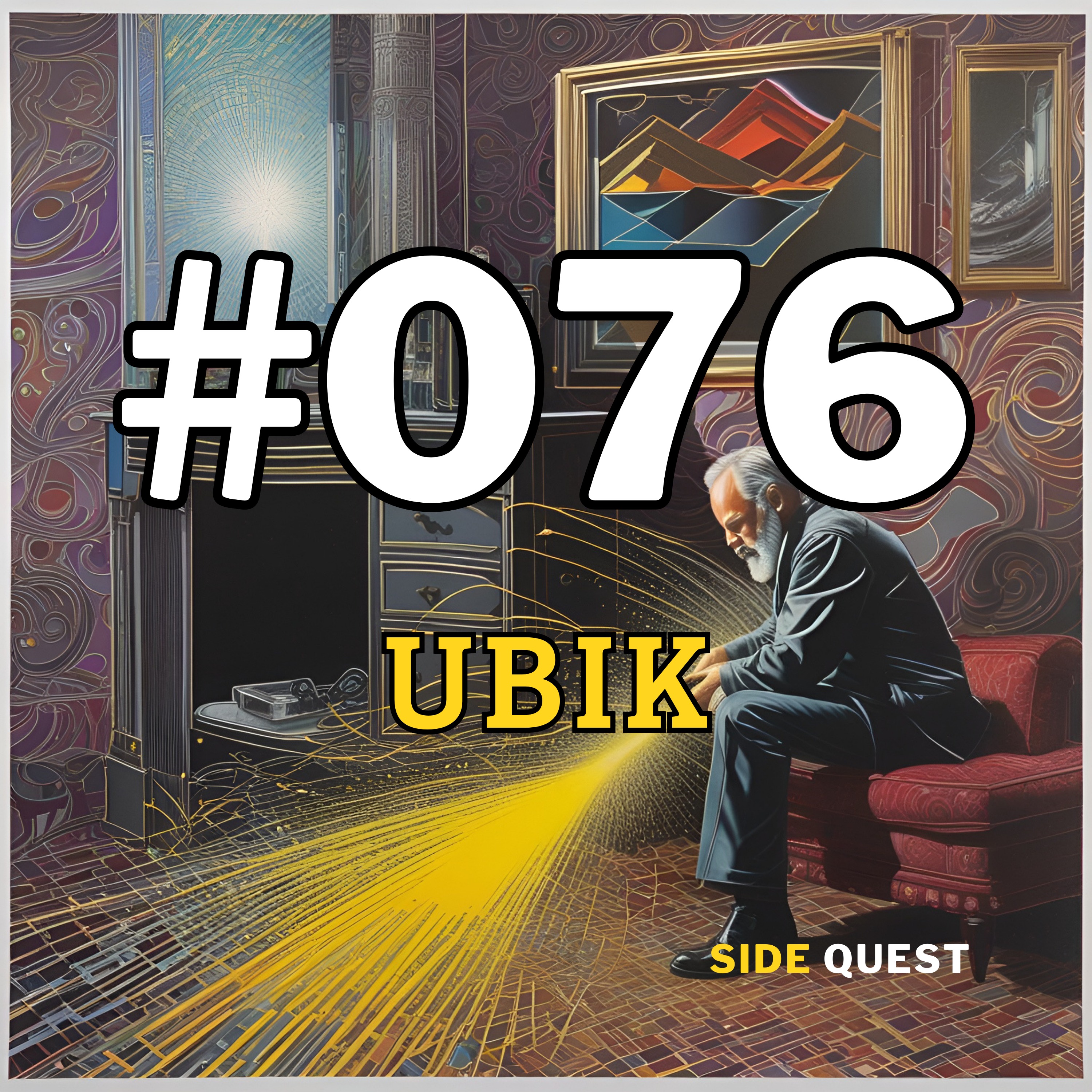 #076 UBIK Part 2