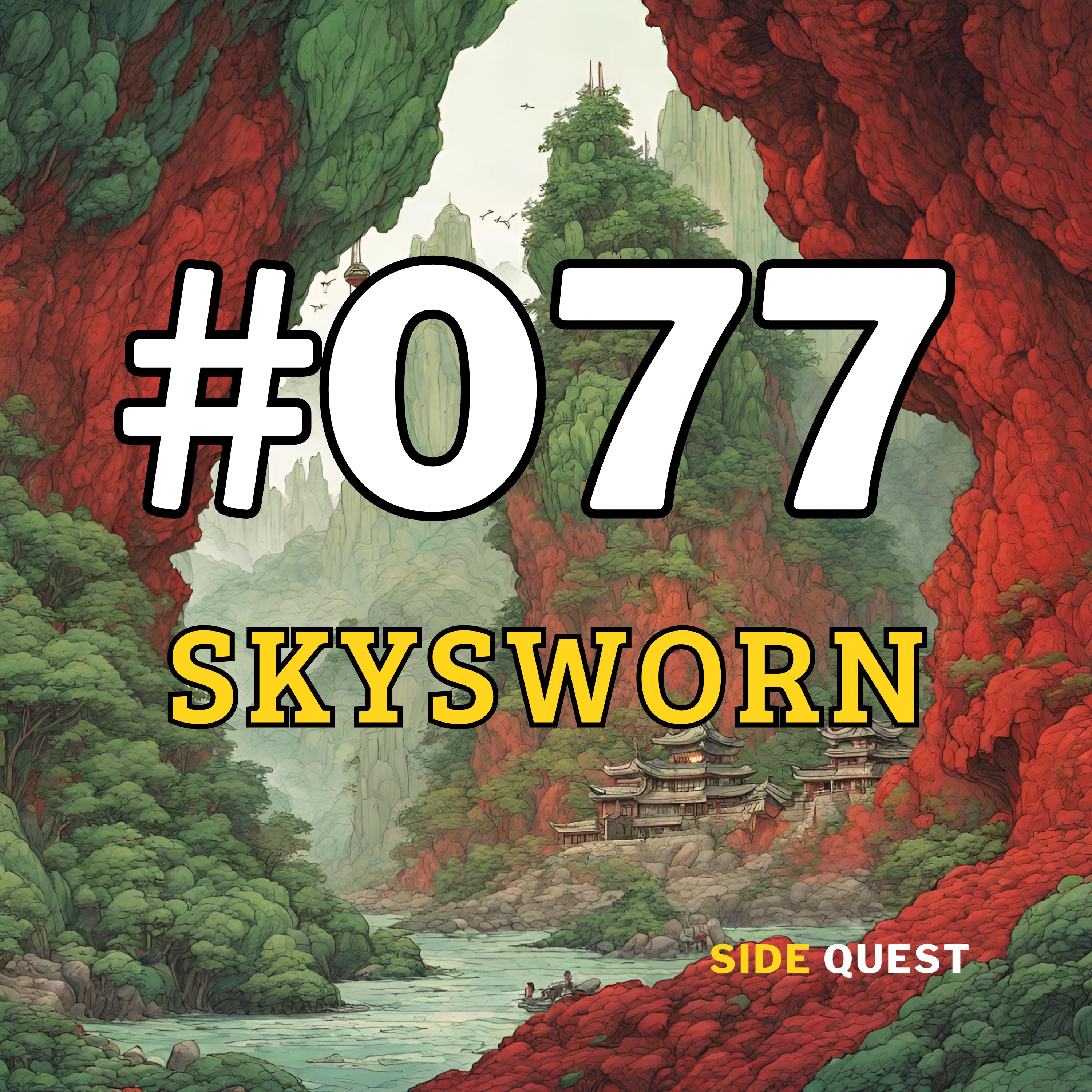 #077 Skysworn Part 1