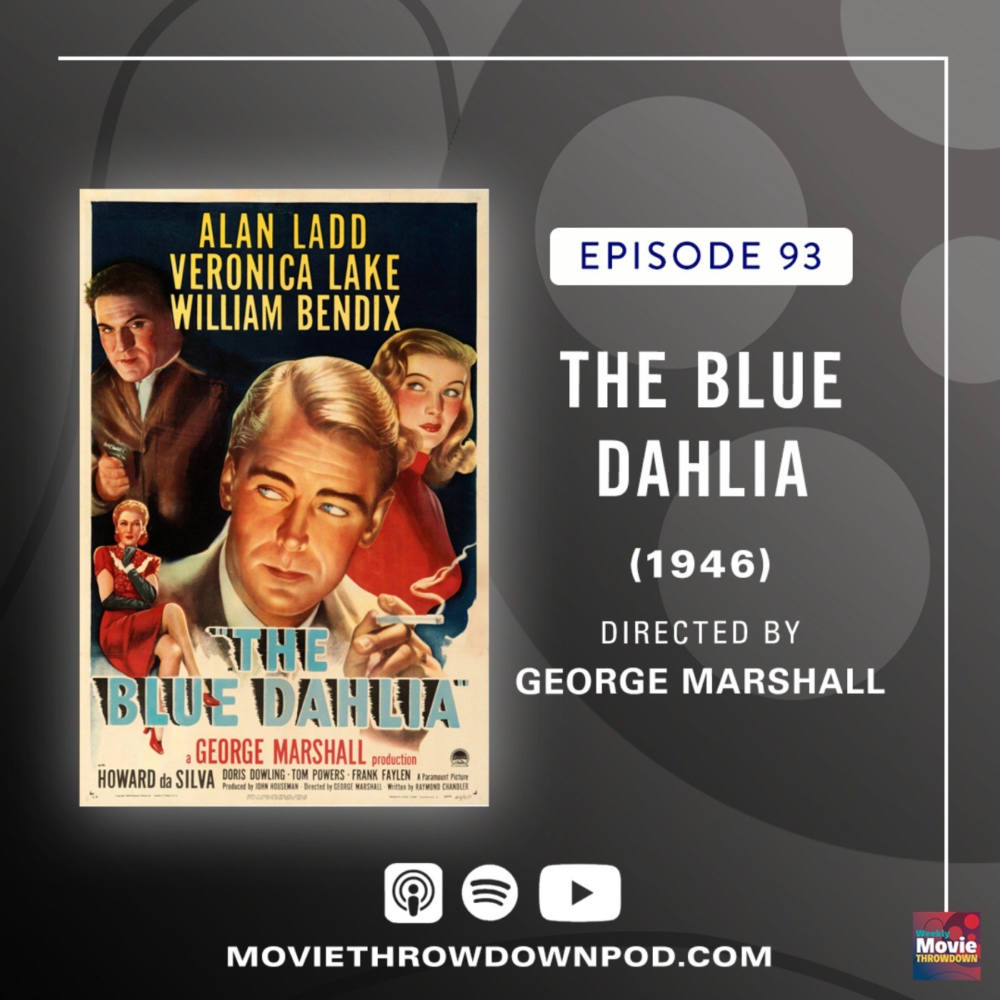 The Blue Dahlia (1946): Ladd and Lake Re-team for a Noir Whodunnit episode artwork