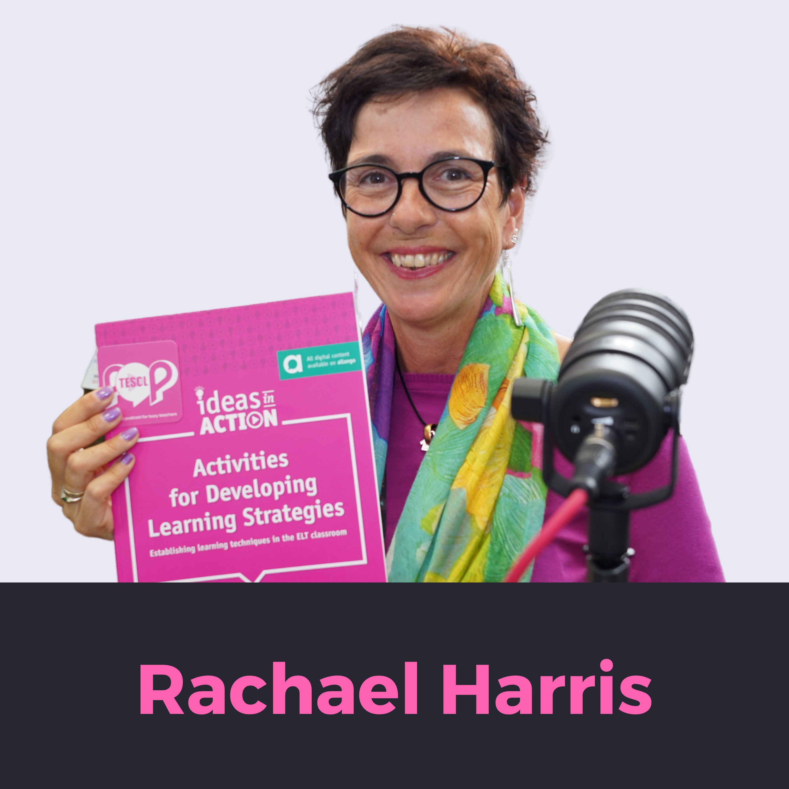 Learning Strategies that Get Results with Rachael Harris (Recorded at IATEFL 2024)