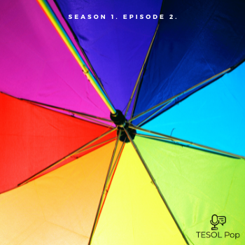 S1E2: Finding LGBTQ+ Community in the TESOL Industry with Bryan