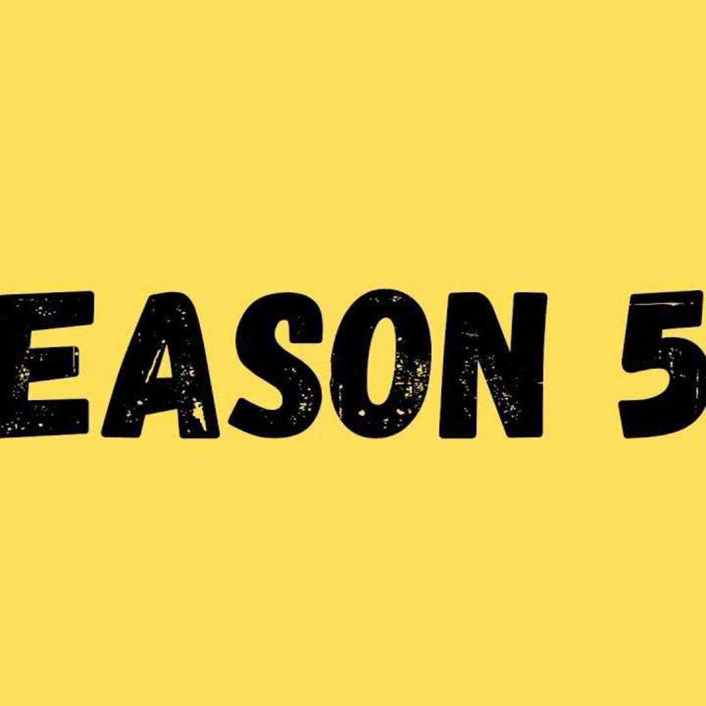 What's happening in Season 5? episode artwork