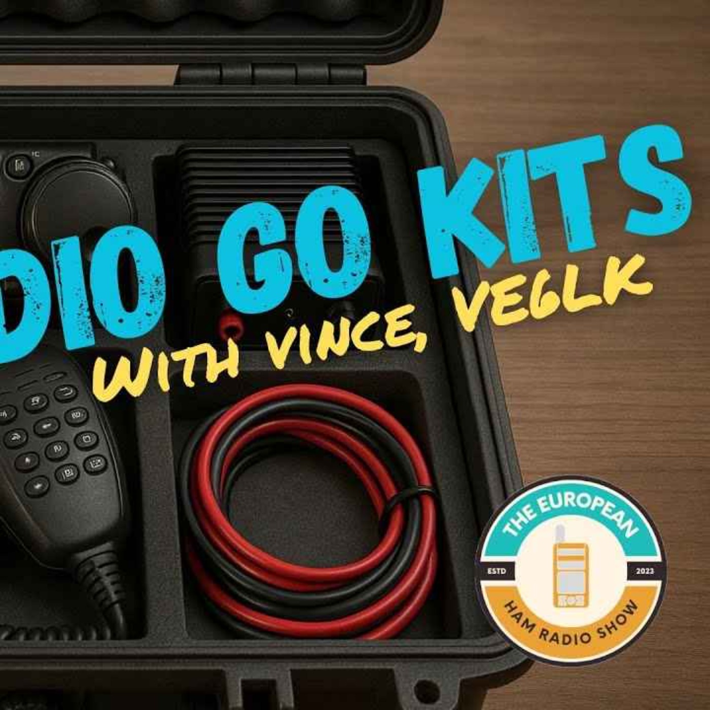 Ham Radio Go Kits with Vince VE6LK episode artwork