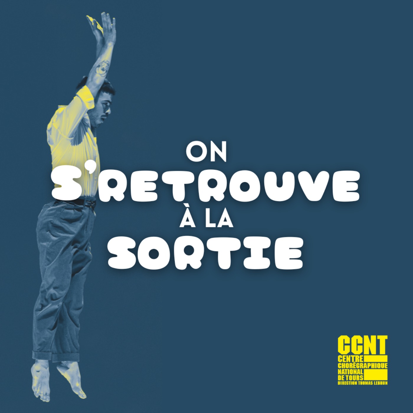 On s\'retrouve à la sortie