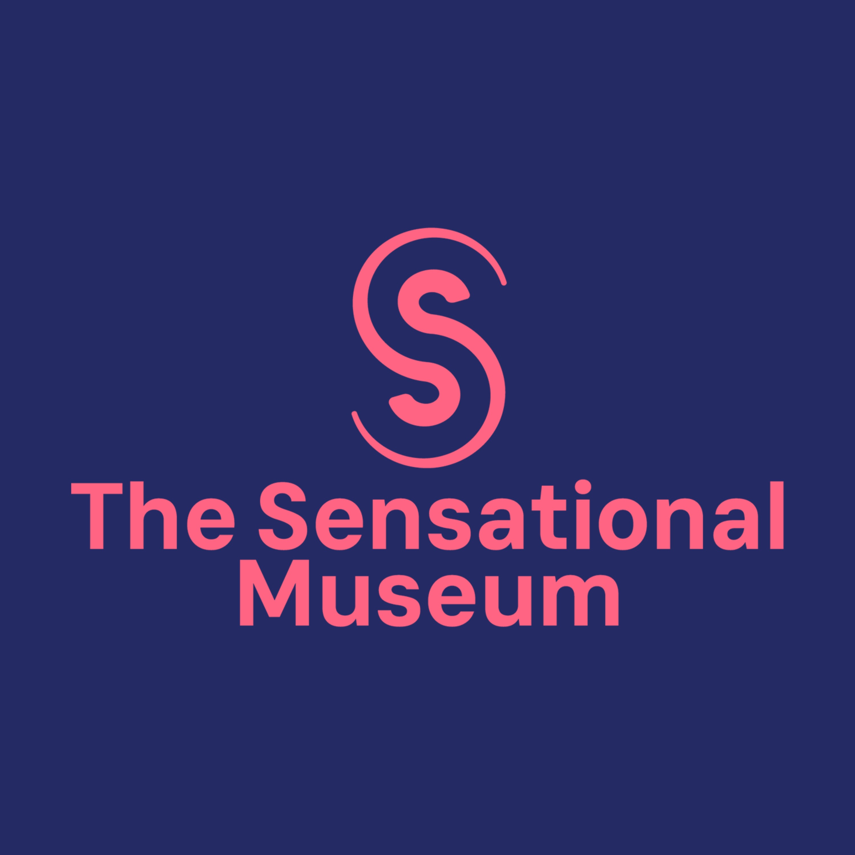 The Sensational Museum