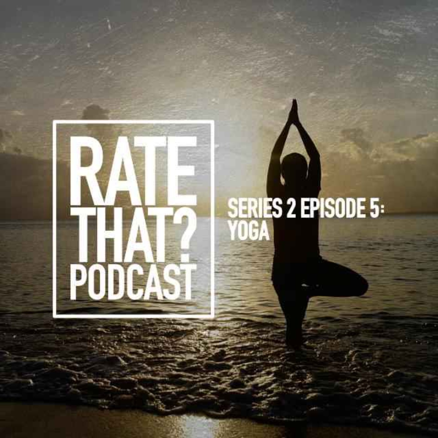 Season 2 Episode 5: Yoga