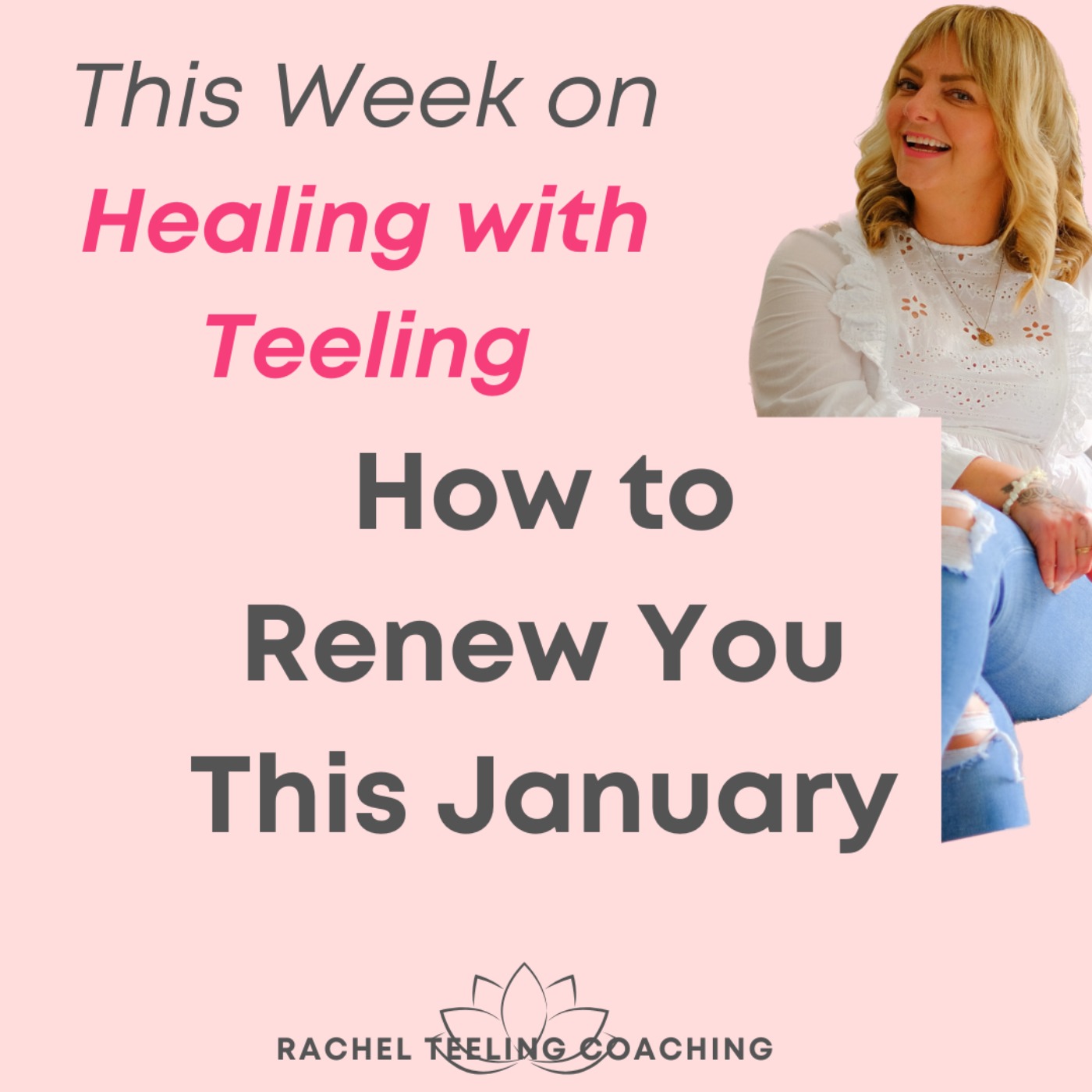 Healing with Teeling