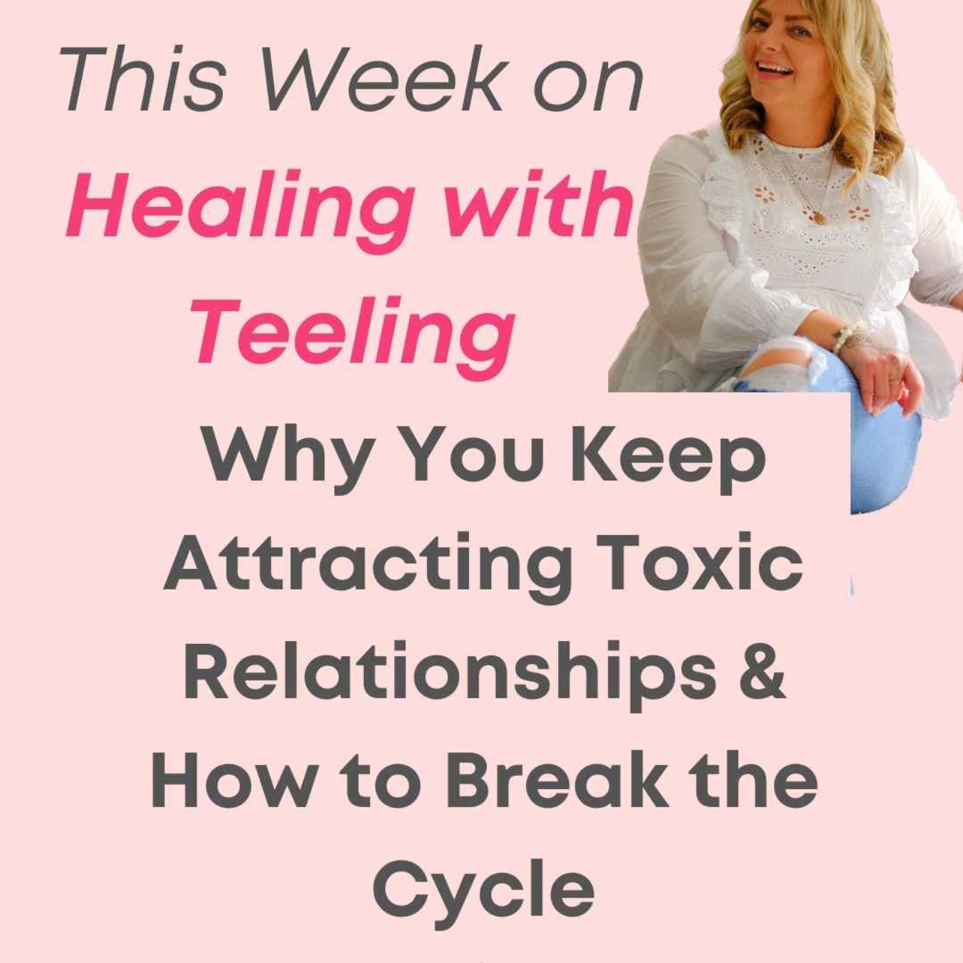 Healing with Teeling