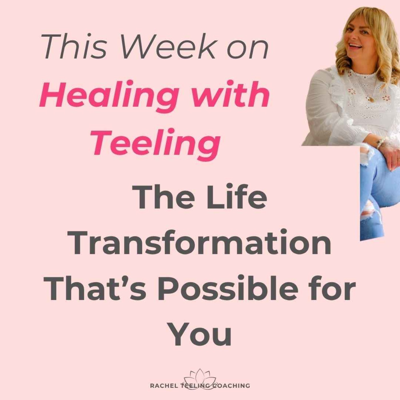 The Life Transformation That’s Possible for You