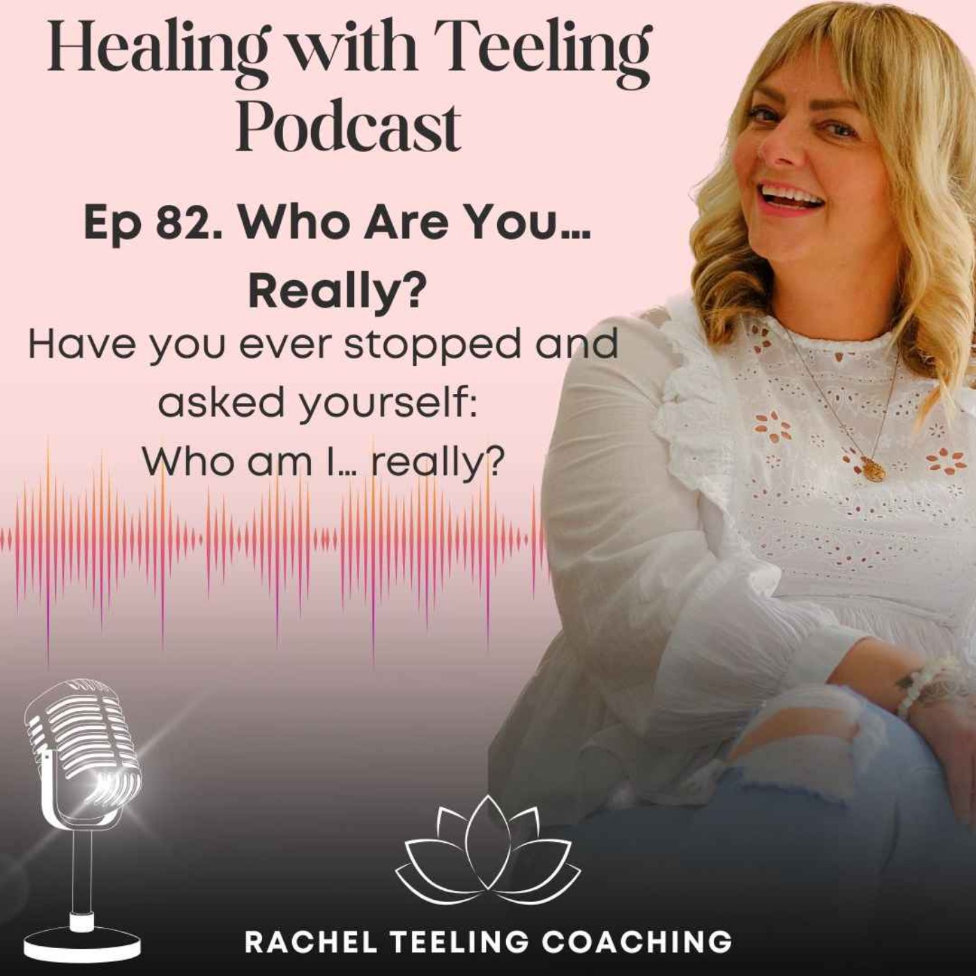 Healing with Teeling Podcast