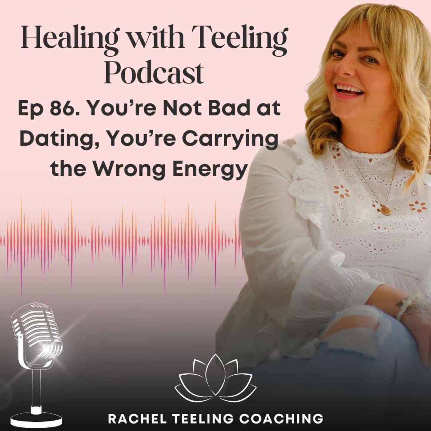 You’re Not Bad at Dating, You’re Carrying the Wrong Energy episode artwork
