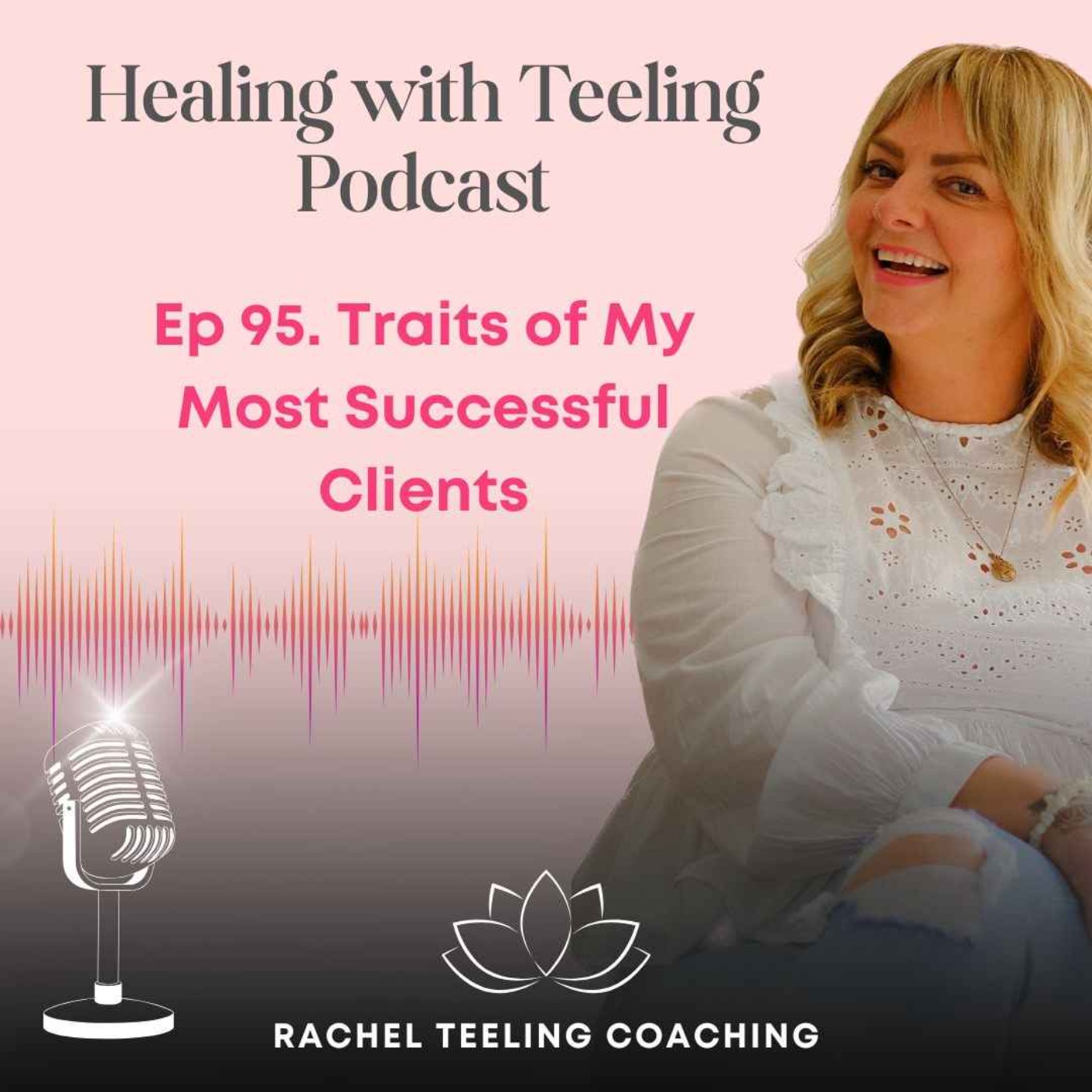 Traits of My Most Successful Clients episode artwork