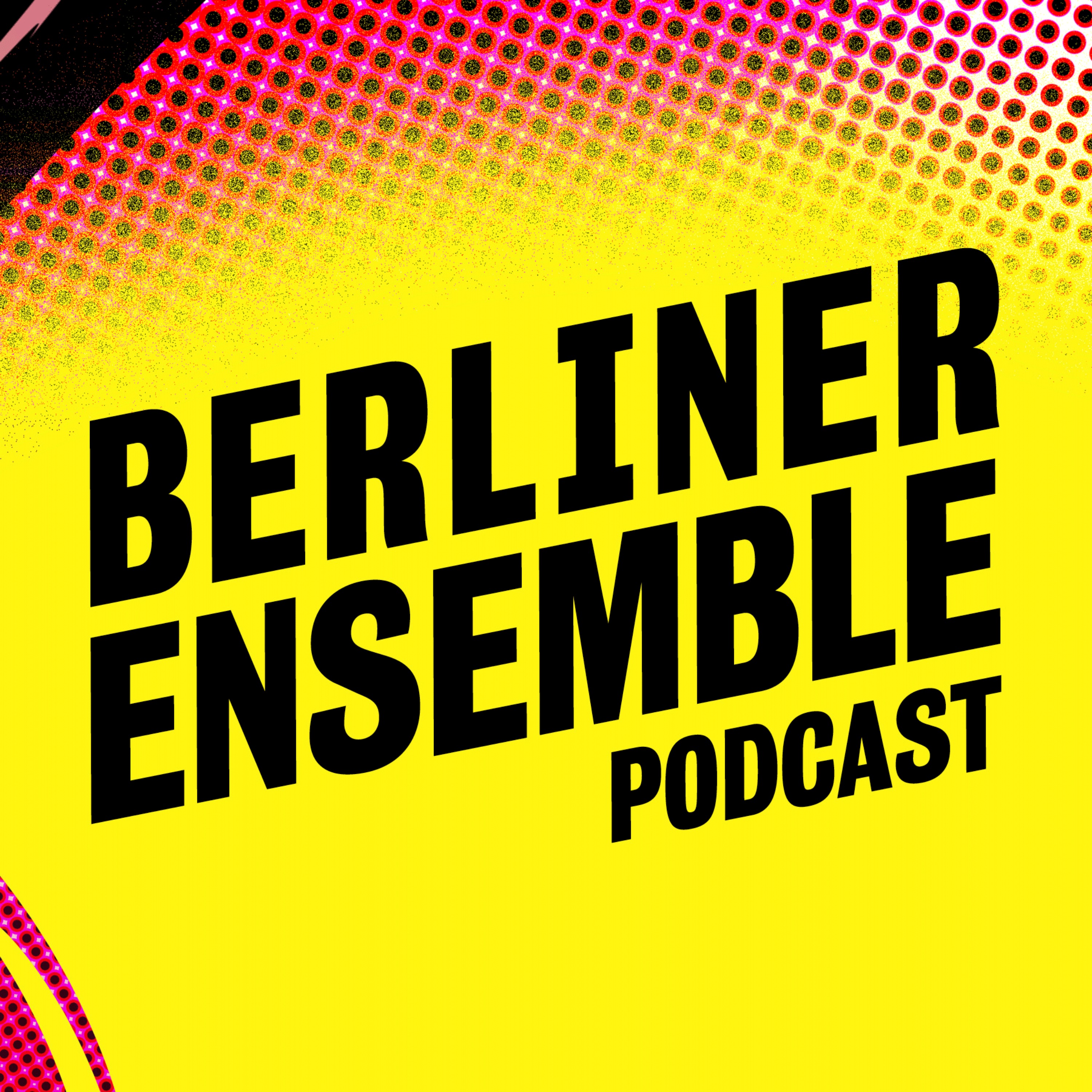 Berliner Ensemble Podcast