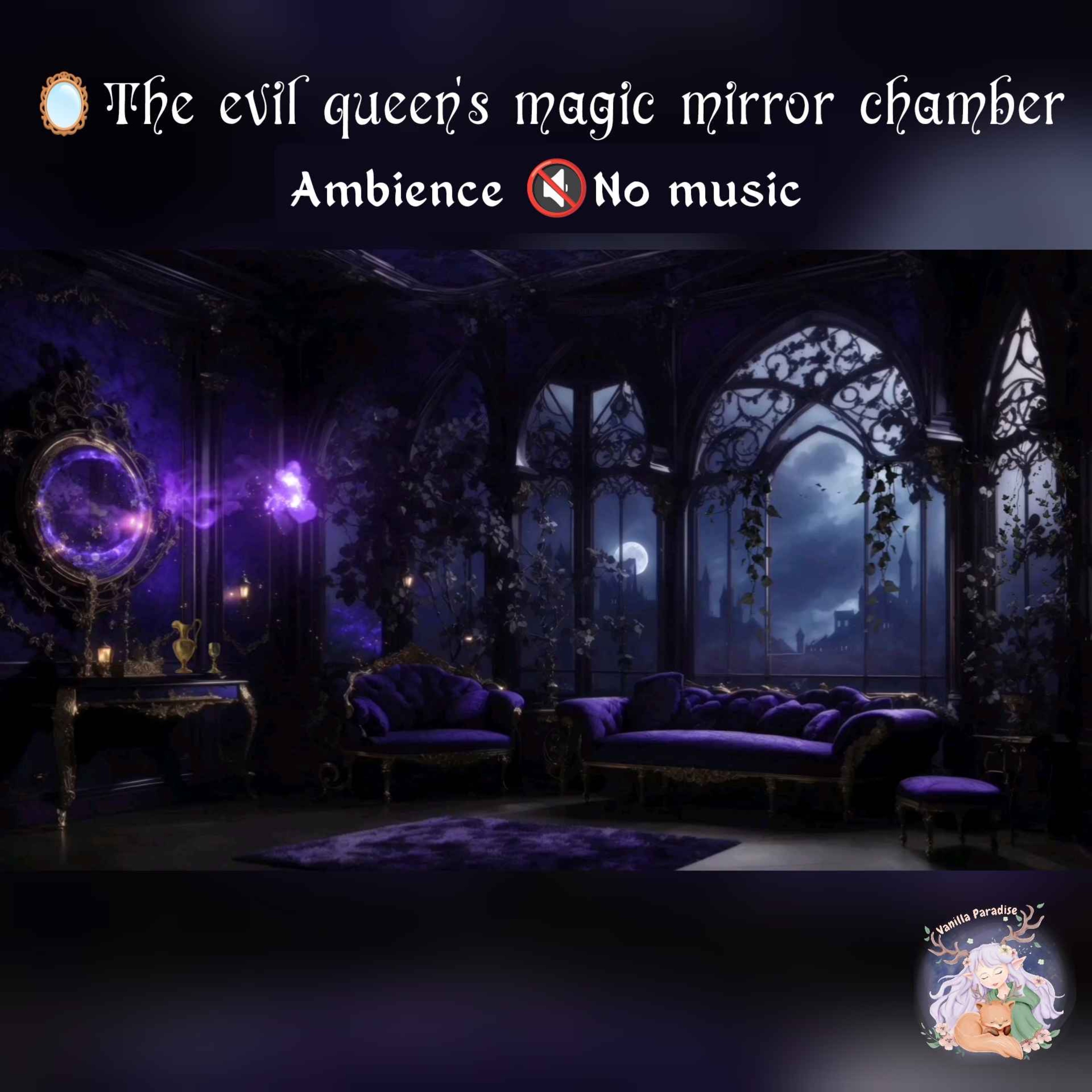 🎧The evil queen's chamber ambience 🔇 No music🪞💜