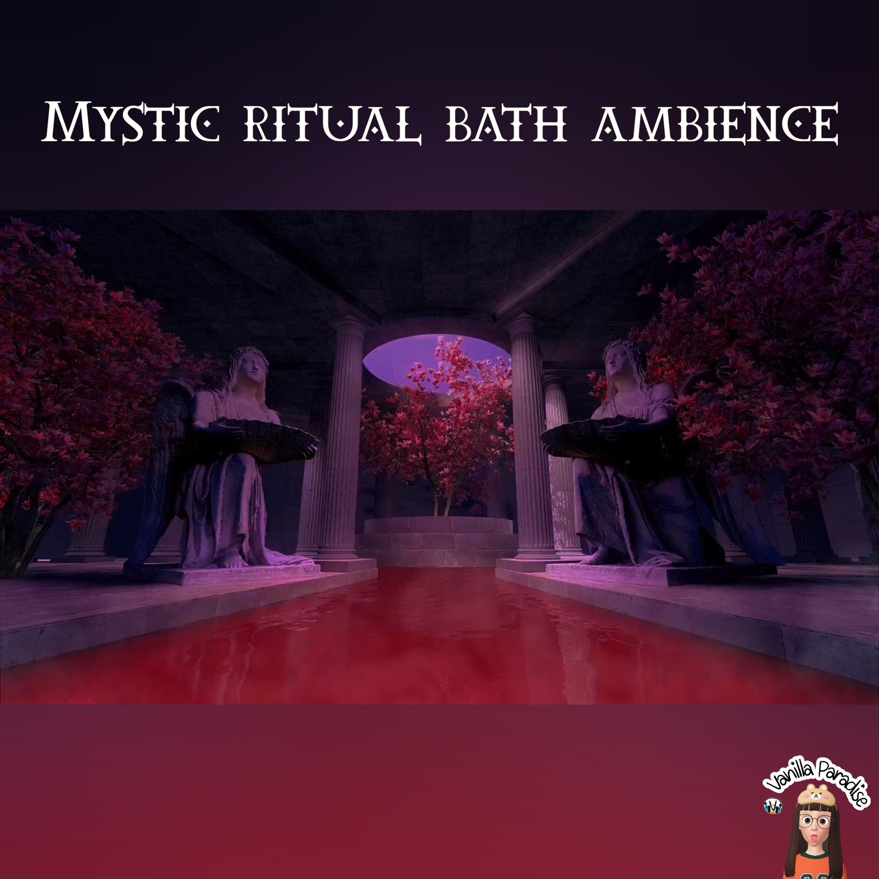 🎧​Mystic ritual bath ambience | ancient bath for spiritual cleansing