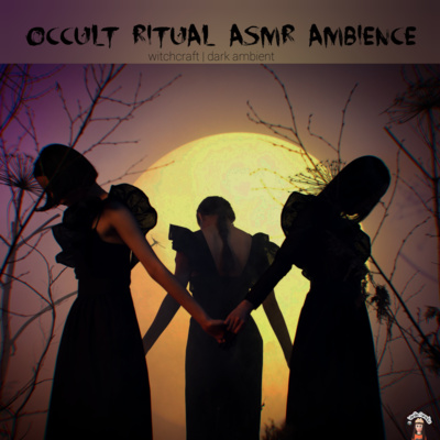 🎧​Occult​ ritual​ asmr ambience​ | witchcraft | black magic | dark ambient​