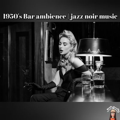 🎧​1950's bar | jazz noir music