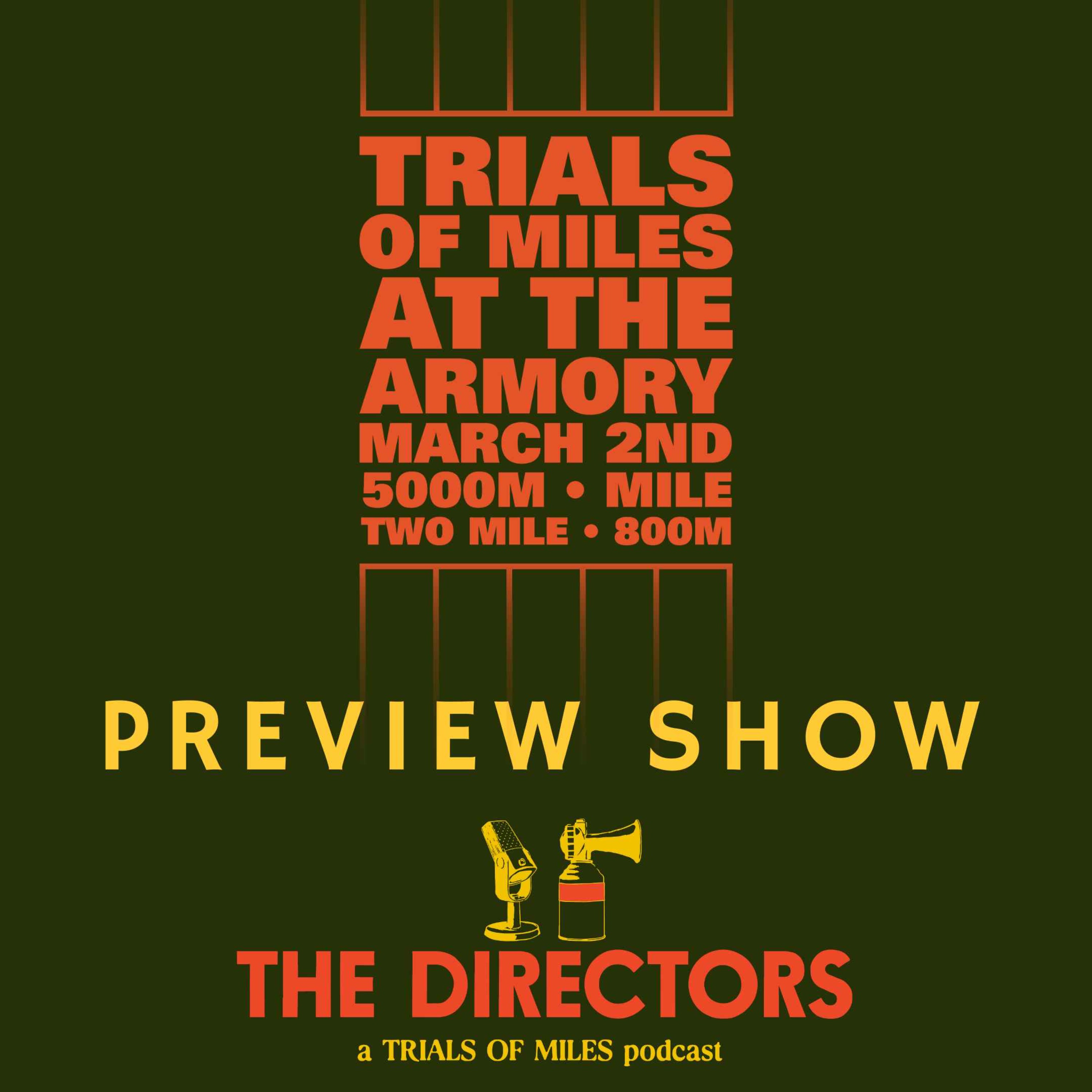 cover art for Trials of Miles at the Armory Preview Show