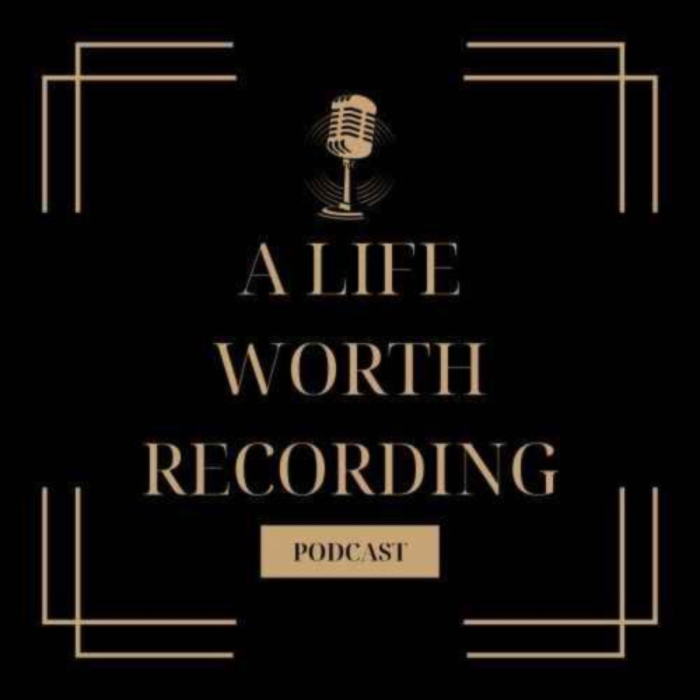 A Life Worth Recording