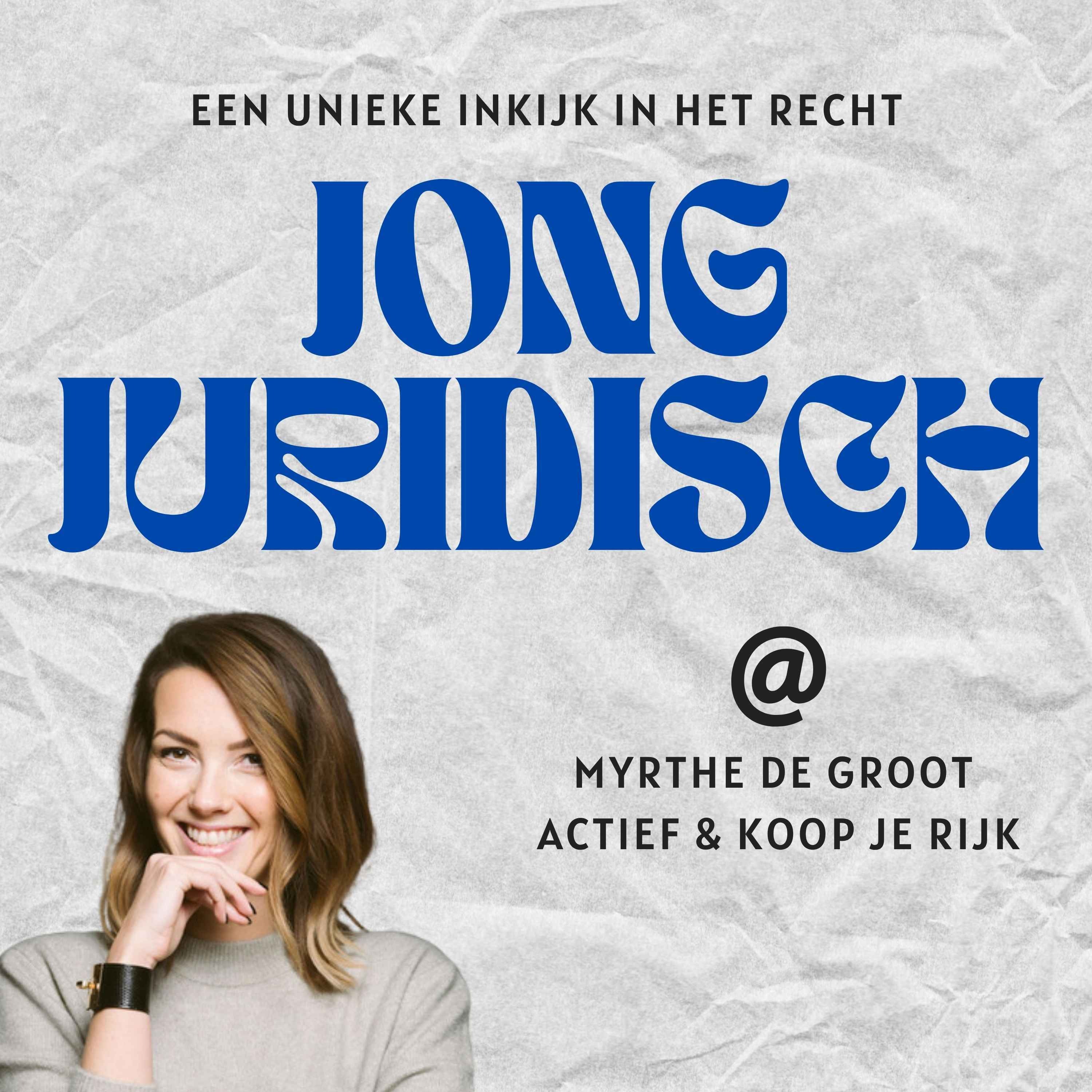 Myrthe de Groot - De juridische kanten van beleggen in vastgoed, het aankoopproces van een eerste vastgoedobject, de impact van nieuwe wetgeving en bellen met rechter over verkrachtingszaak episode artwork
