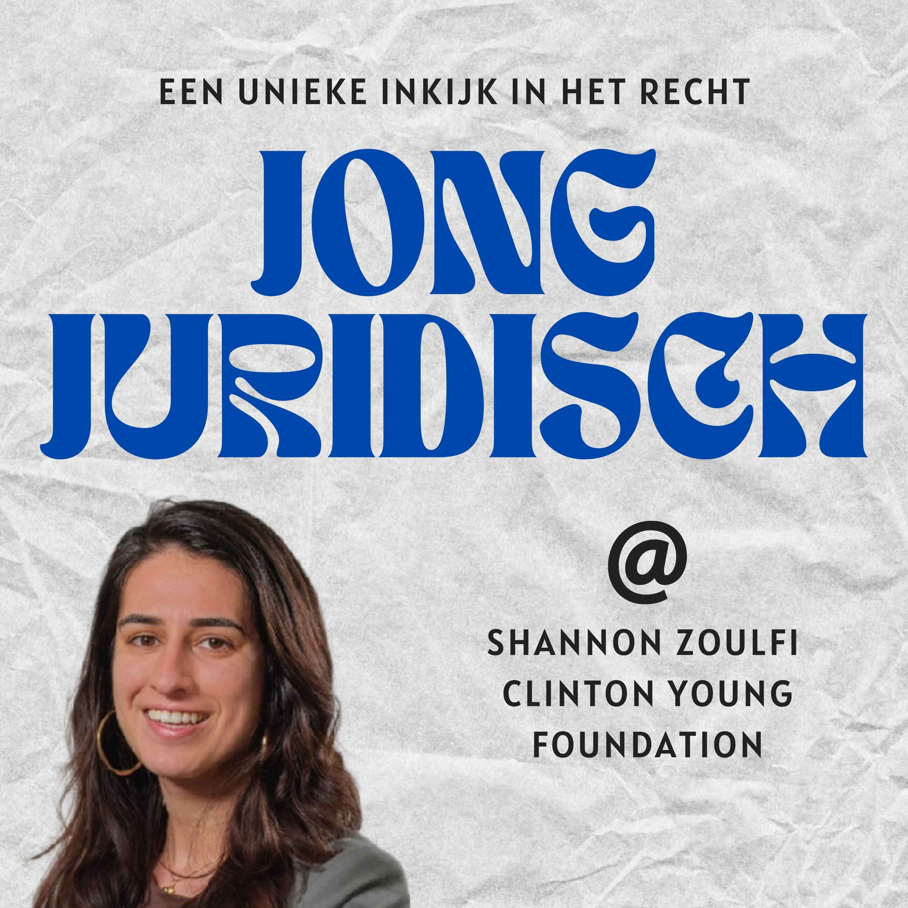 Shannon Zoulfi - Death row in Texas, de Clinton Young Foundation en wat je als jurist kan doen
