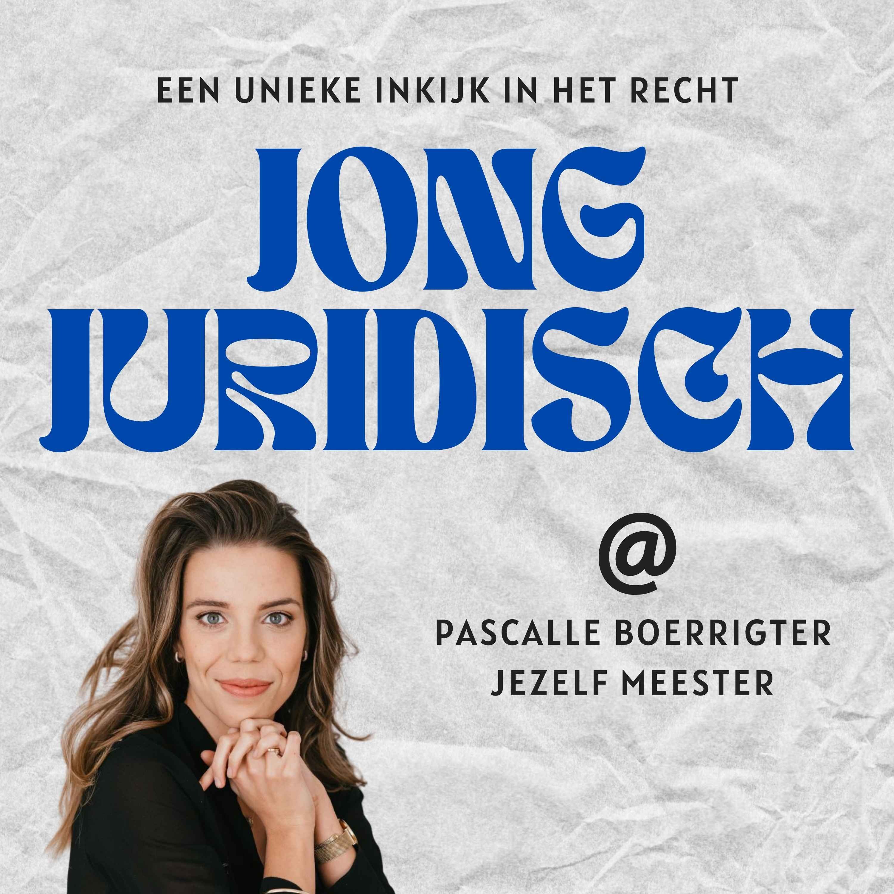 Pascalle Boerrigter - Perfectionisme, identiteit en waarom je als jurist ook gewoon mens mag zijn