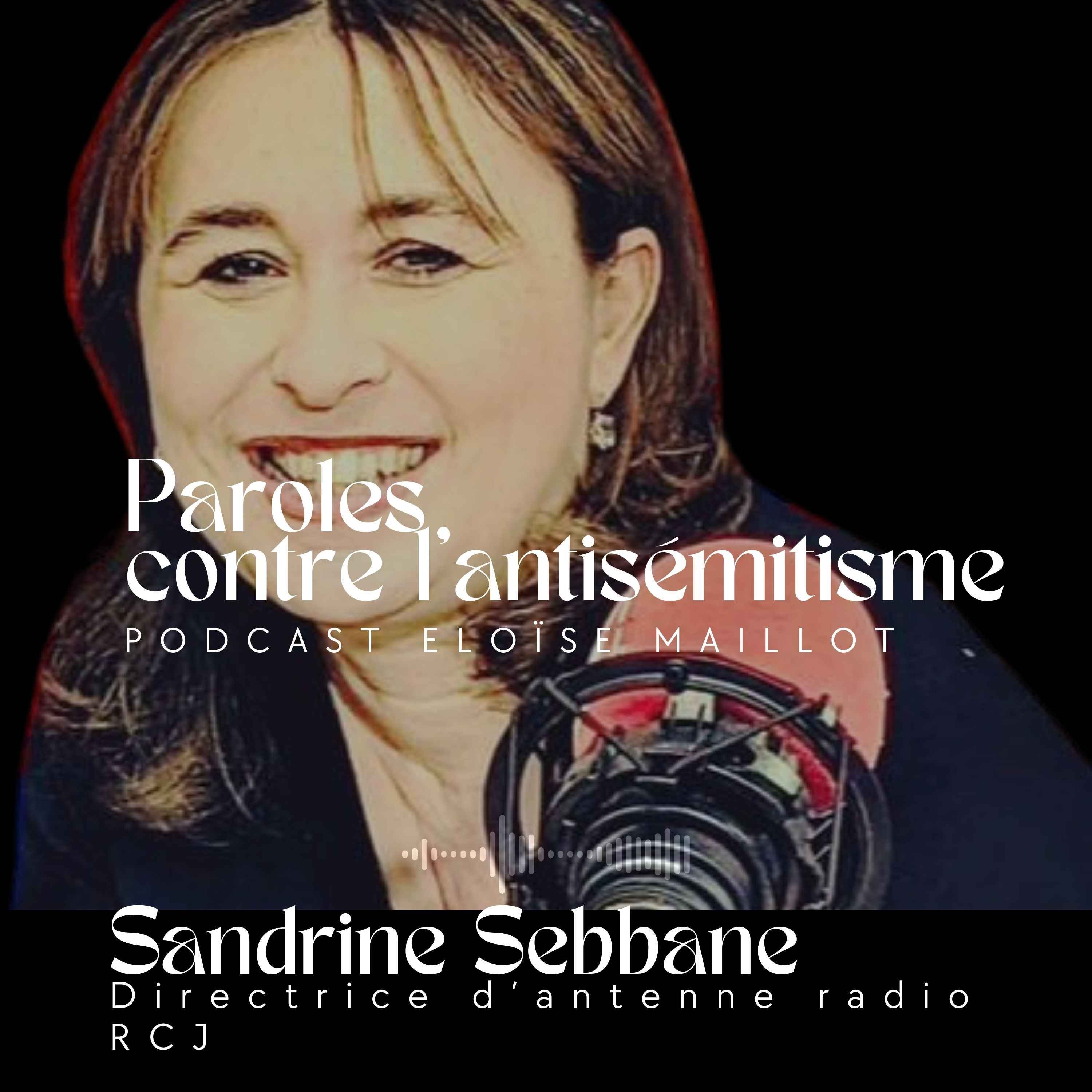 Interview de Sandrine Sebbane, directrice d'Antenne radio RCJ episode artwork