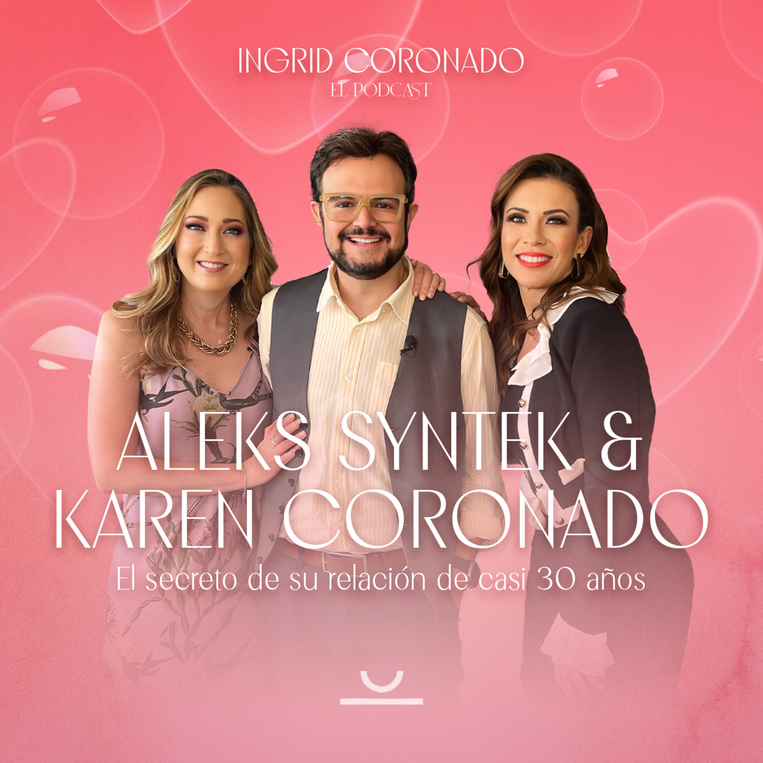 Aleks Syntek por primera vez con su esposa, Karen Coronado - El secreto de su relación de casi 30 años episode artwork