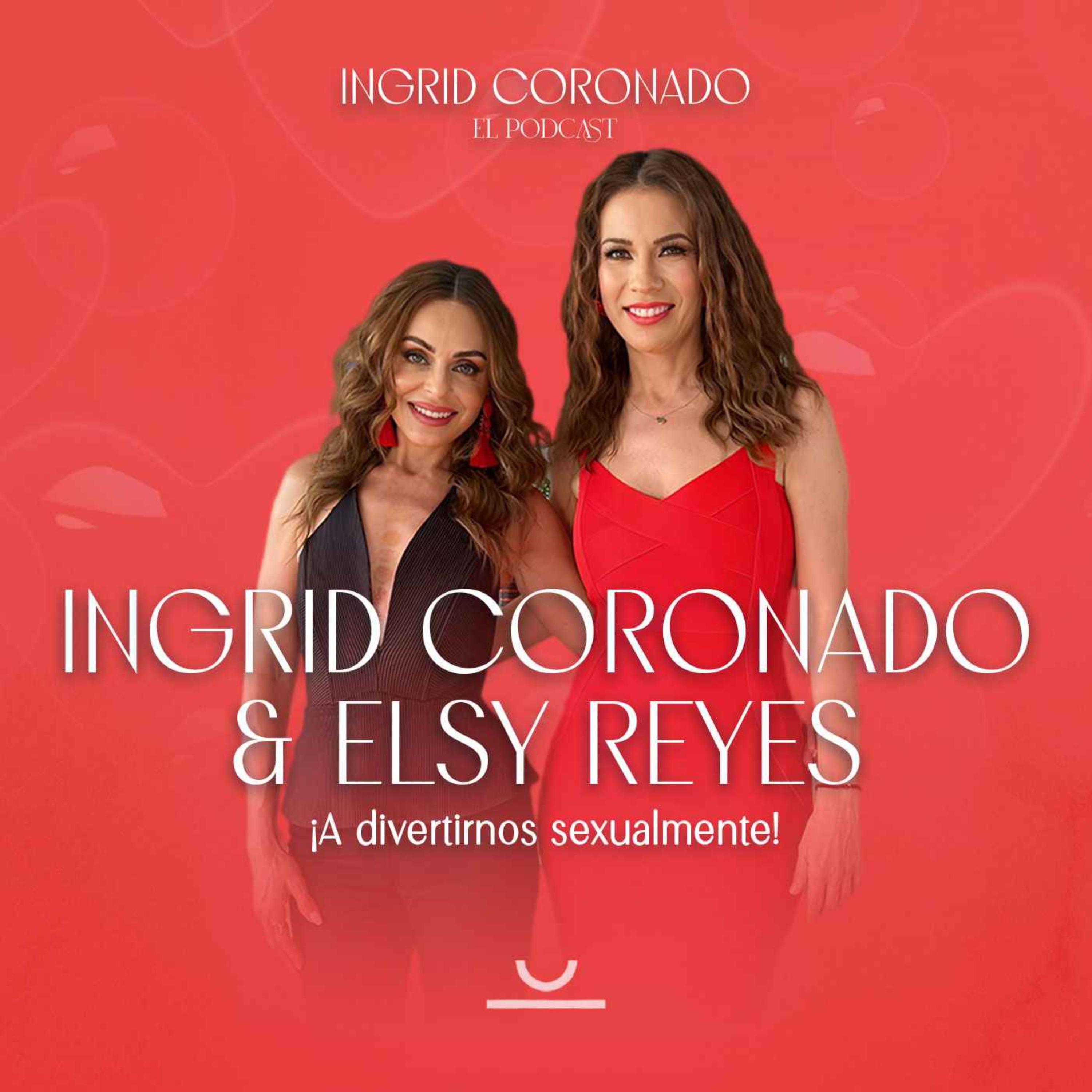 A Divertirnos Sexualmente con Elsy Reyes - Consejos y Tips para encenderte con tu pareja episode artwork