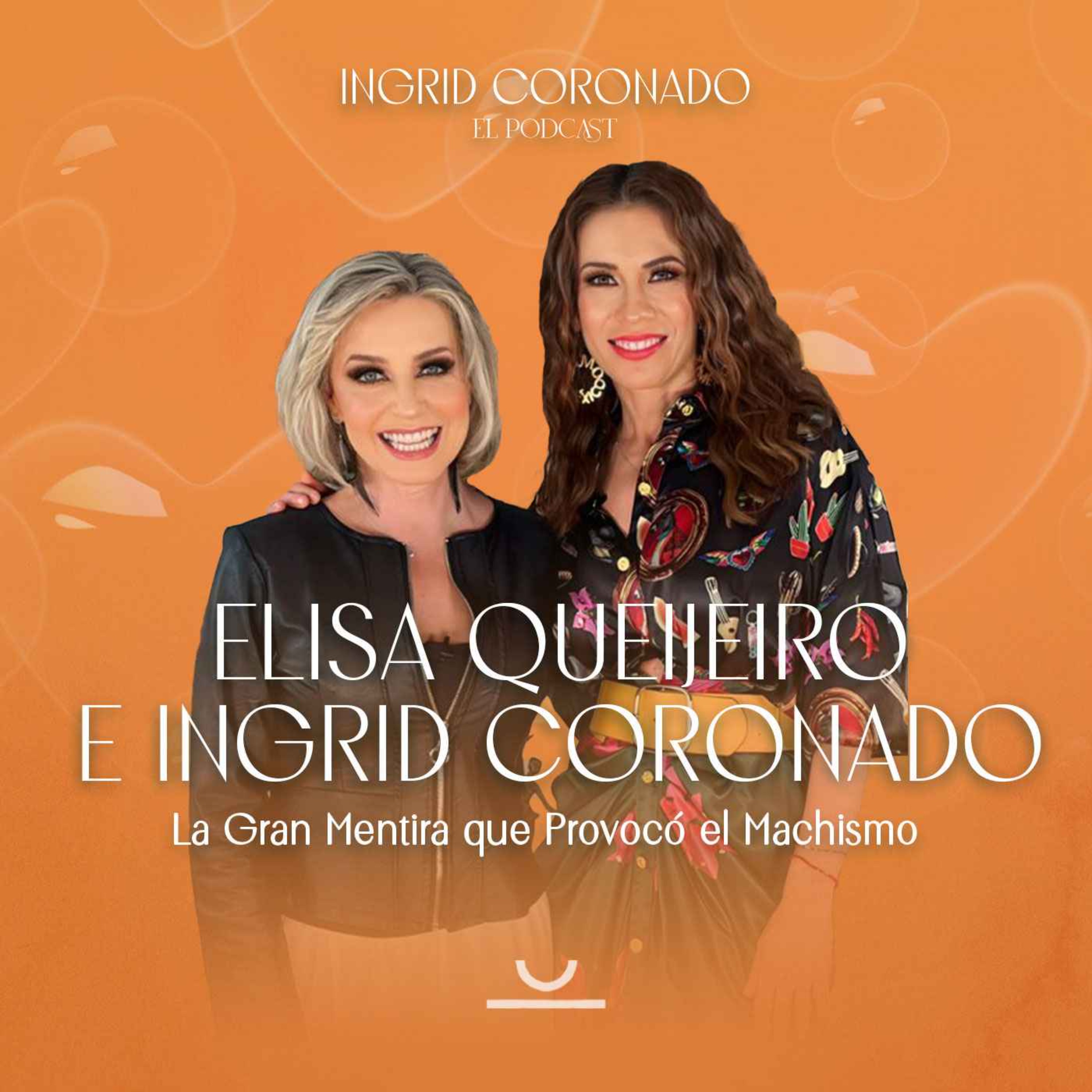El Podcast: Ingrid Coronado