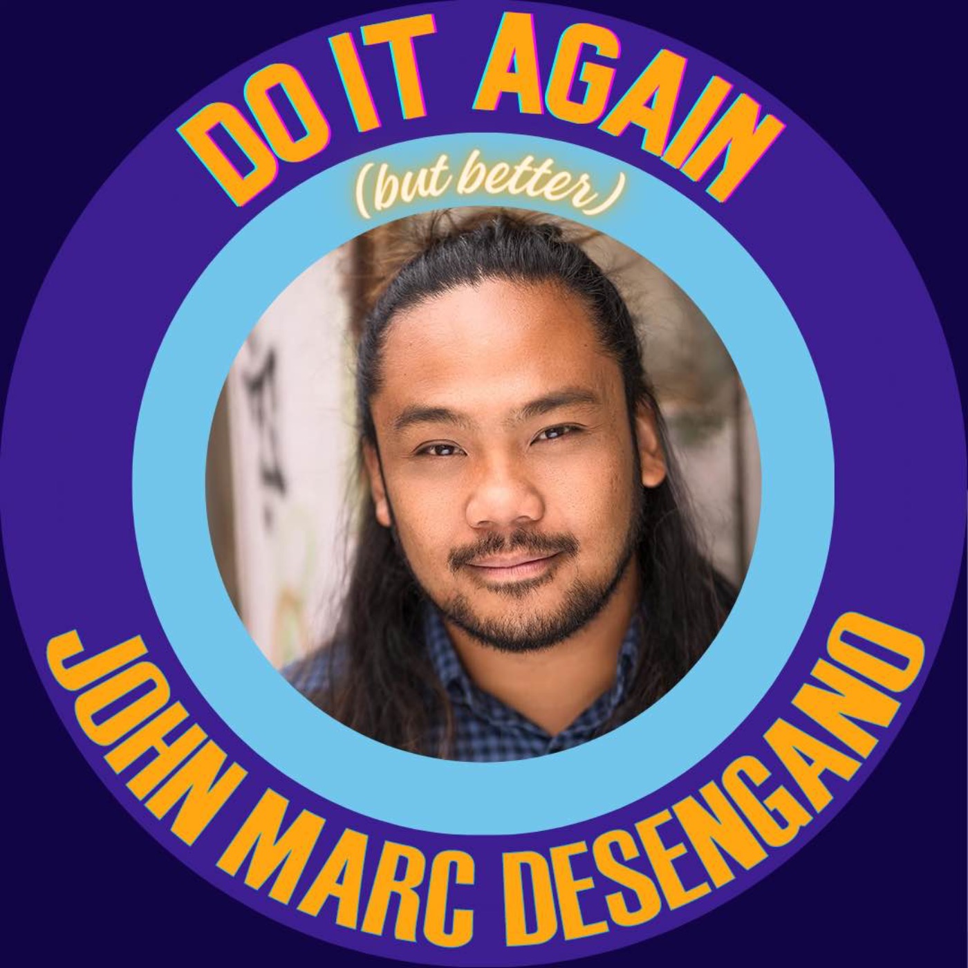 Do It Again But Better