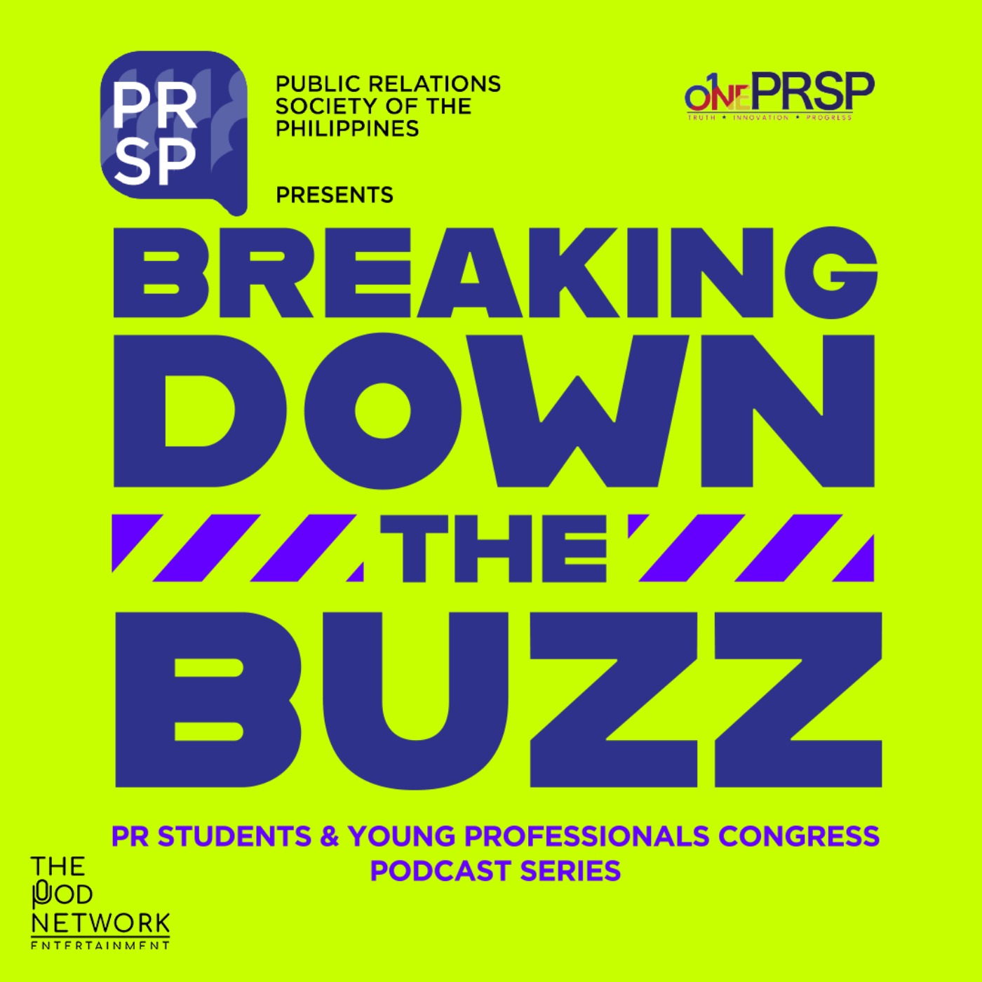 PRSP Presents: Breaking Down The Buzz