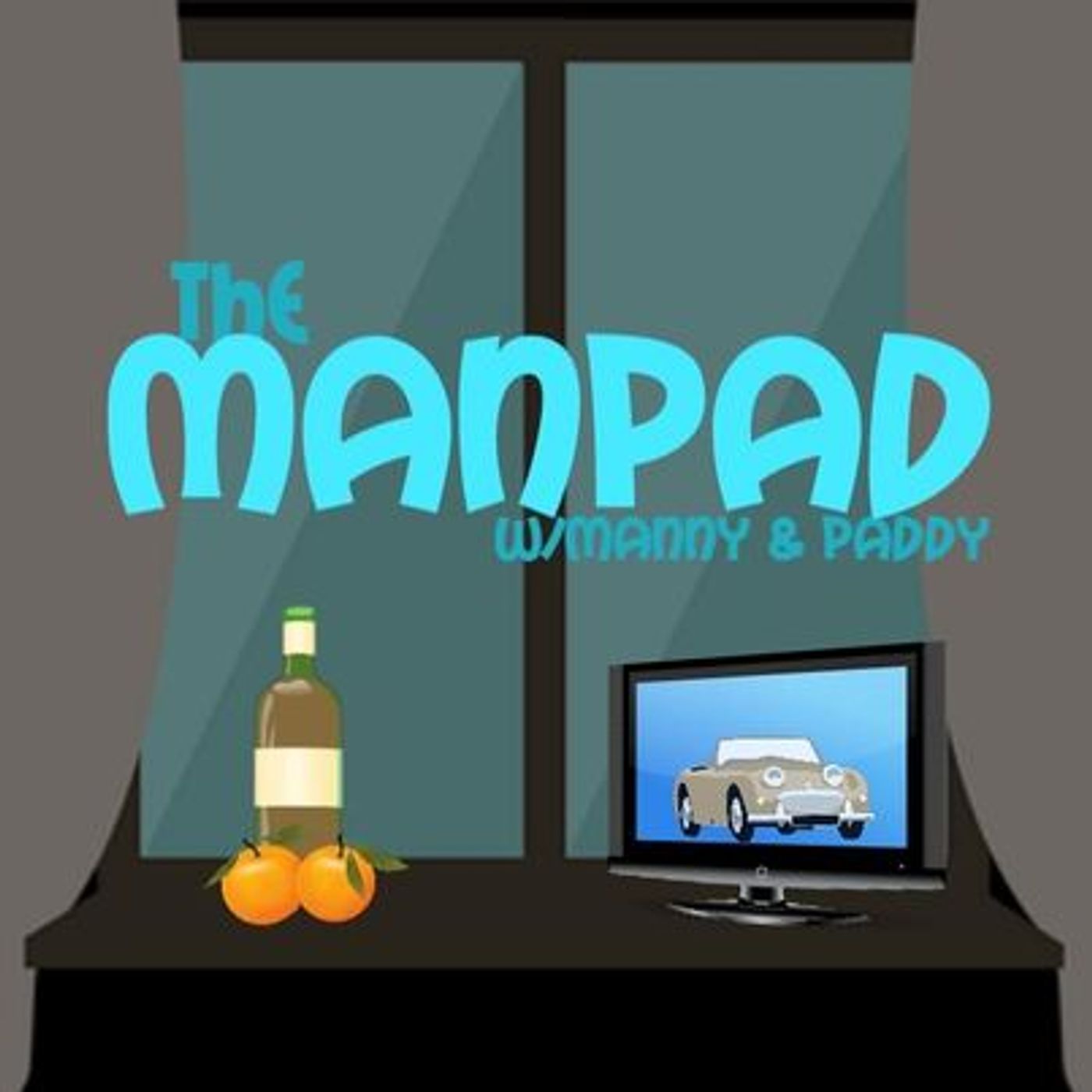 The Man Pad w/ Manny and Paddy podcast artwork