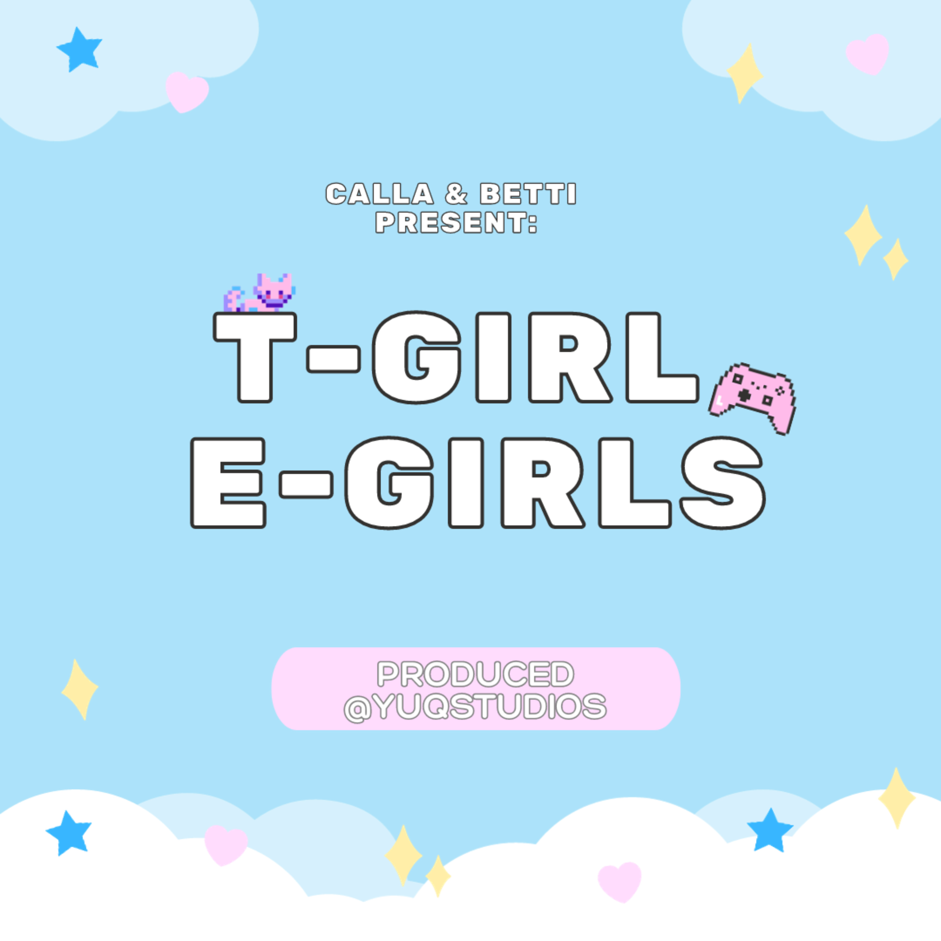 T-girl E-girls podcast artwork